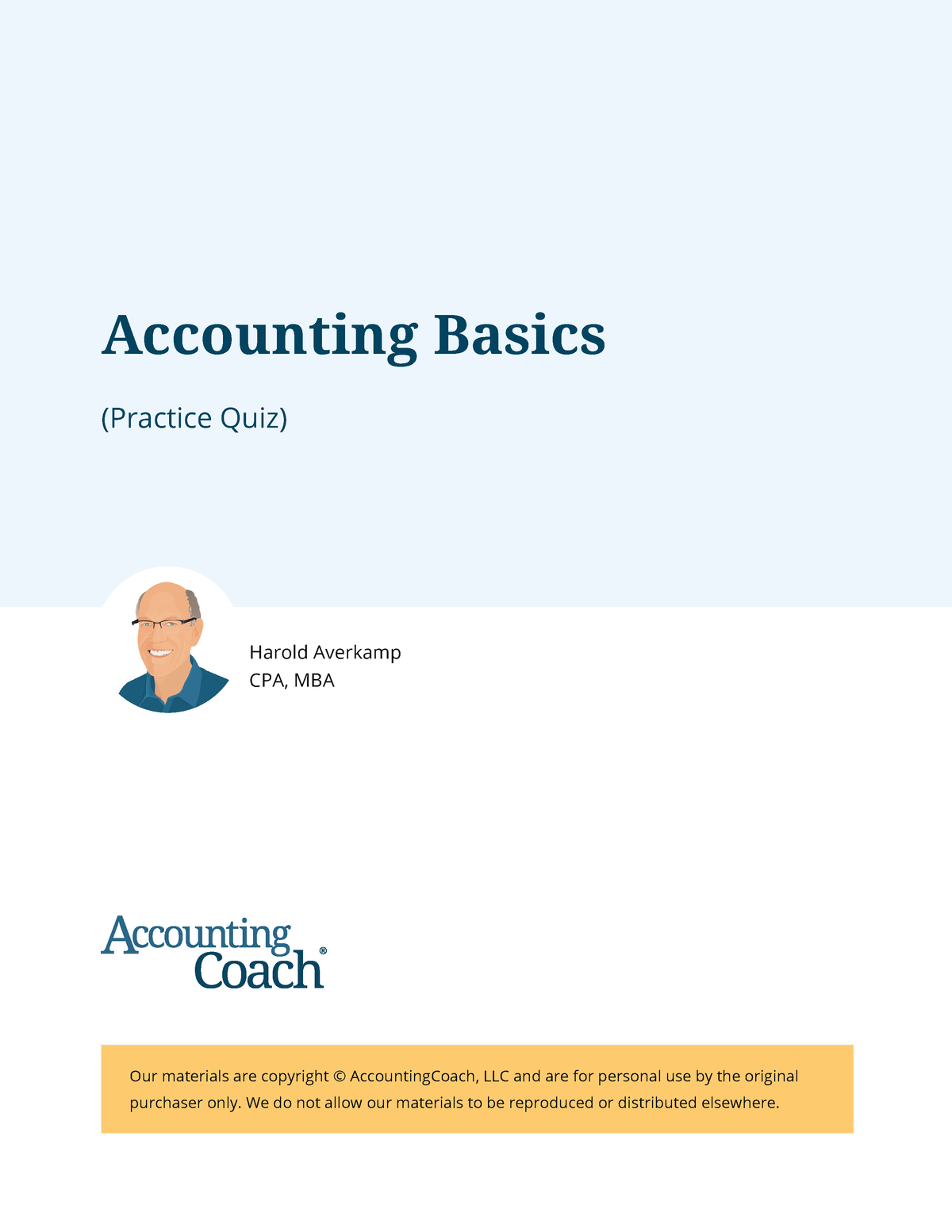 Accounting-basics-quiz - (Practice Quiz) Our Materials Are Copyright ...