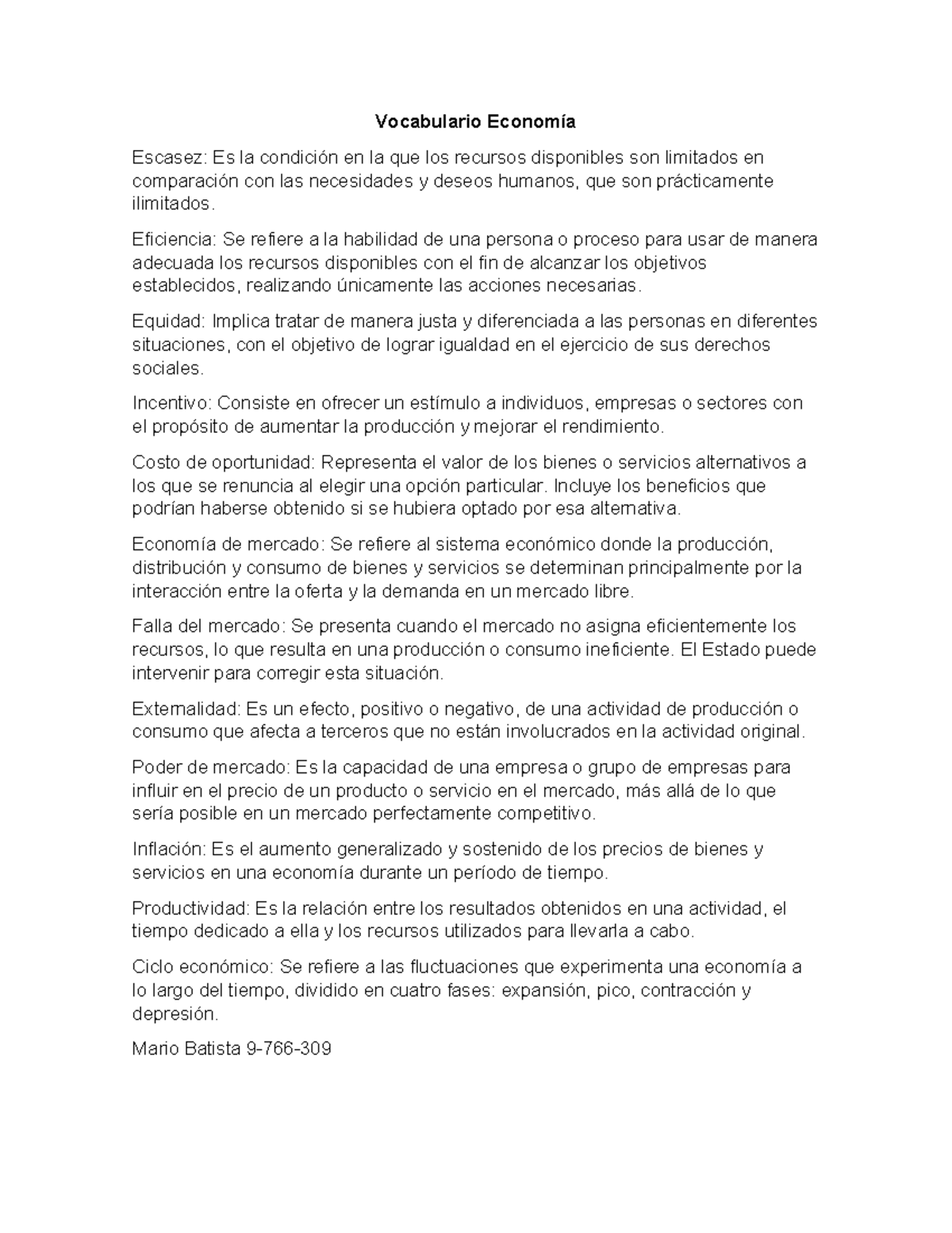 Vocabulario Economía 1 - Vocabulario Economía Escasez: Es la condición ...