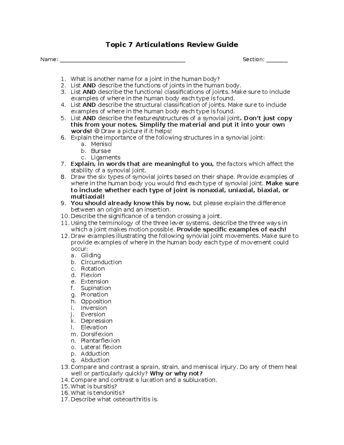 Topic 7 Articulations Review Guide What is another name for a joint