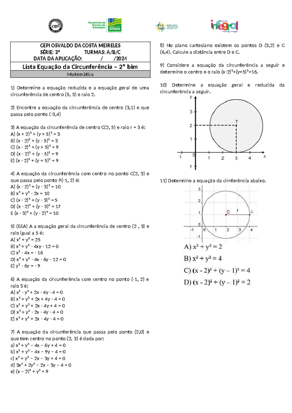 Equação da circunferência - CEPI OSVALDO DA COSTA MEIRELES SÉRIE: 3ª ...