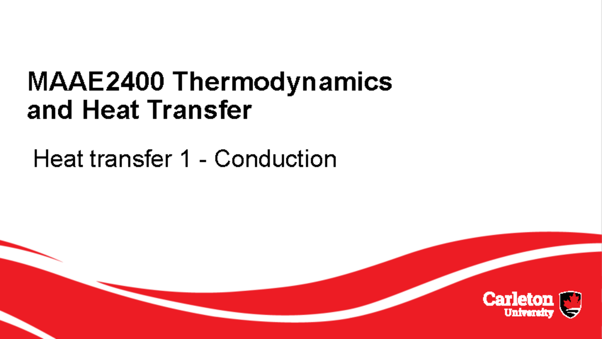 MAAE 2400 lecture 23 - MAAE2400 Thermodynamics and Heat Transfer Heat ...