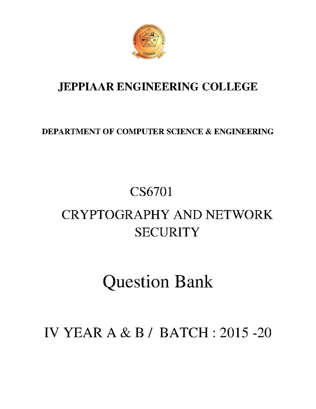 IV YEAR VII SEM CS6701 Cryptography AND Network Security - JEPPIAAR ...