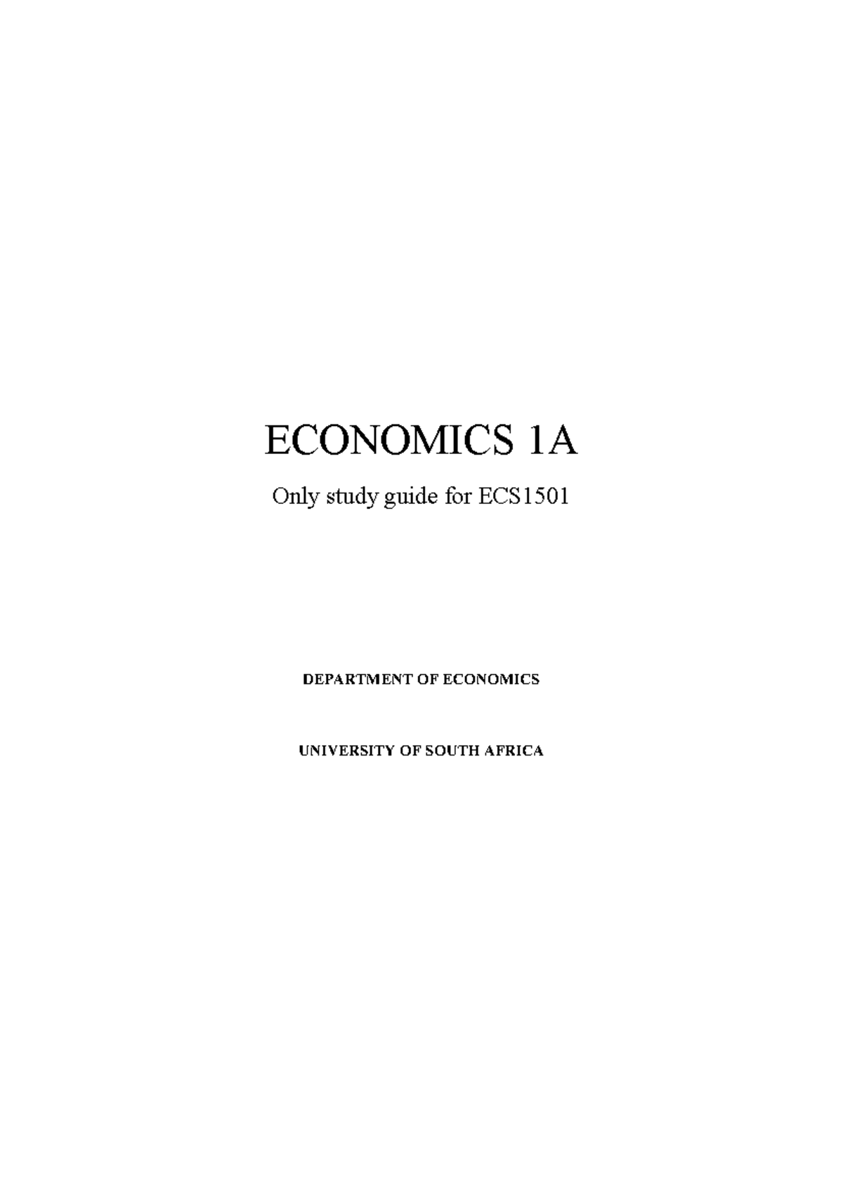 Ecs-study - Clas notes - ECONOMICS 1A Only study guide for ECS ...