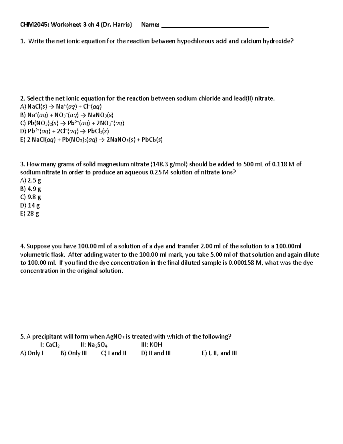 Worksheet 3 ch 4 - CHM2045: Worksheet 3 ch 4 (Dr. Harris) Name