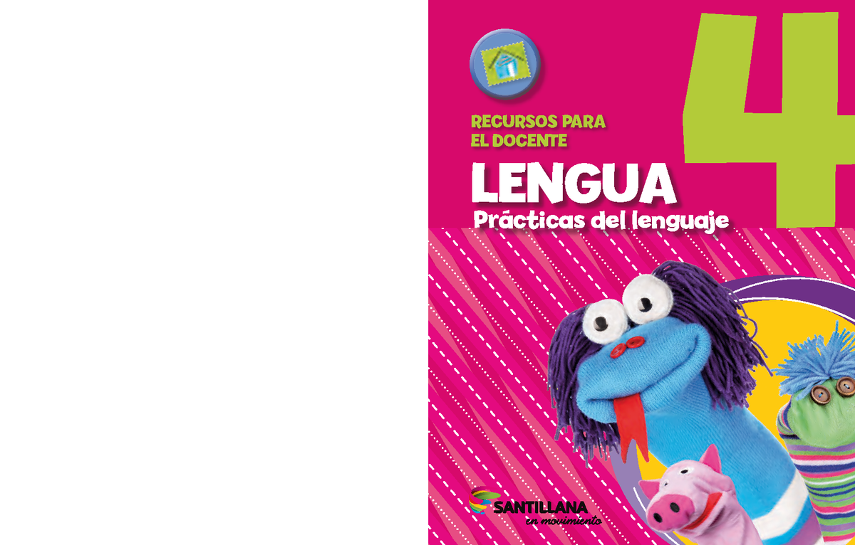 Lengua 4 Santillana En Movimiento - 4 LENGUA ####### Prácticas Del ...