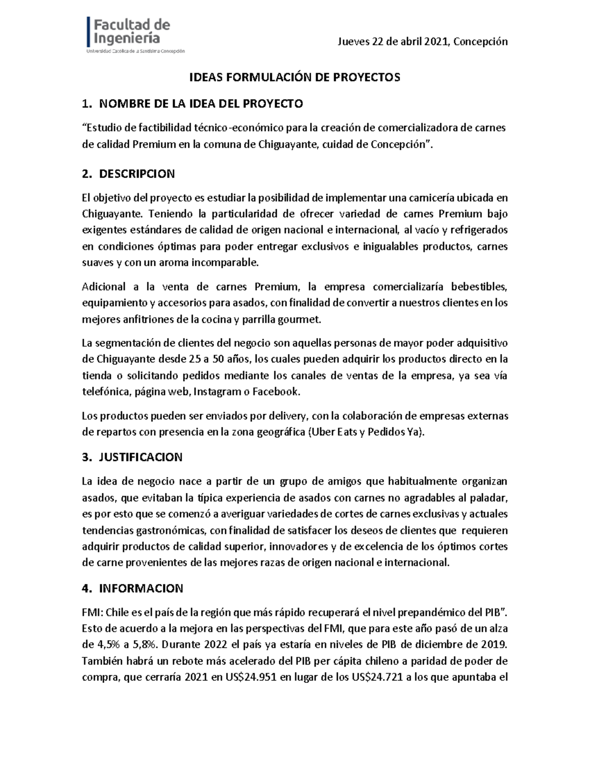 Ideas Proyecto Grupo 5 - IDEAS FORMULACI”N DE PROYECTOS 1. NOMBRE DE LA ...