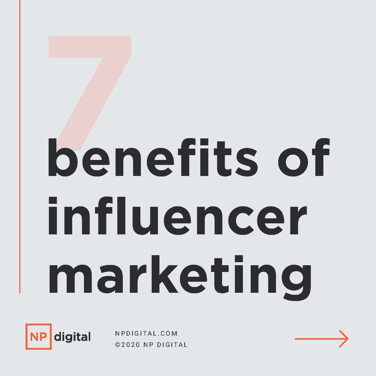 7 Benefits Of Influencer Marketing - 7 NPDIGITAL CAN HELP WITH Benefits ...