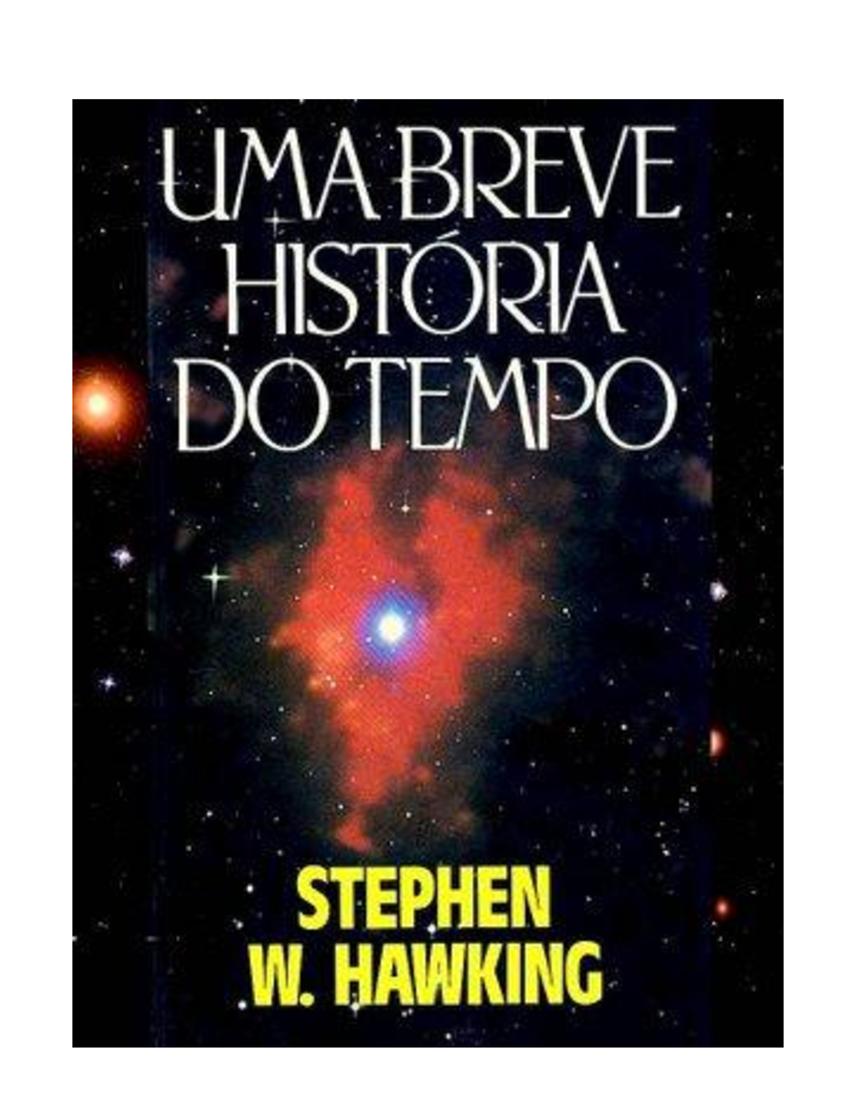 Uma Breve Historia Do Tempo Introdu O Carl Sagan Tradu O Ribeiro Da Fonseca Reviso Adapta