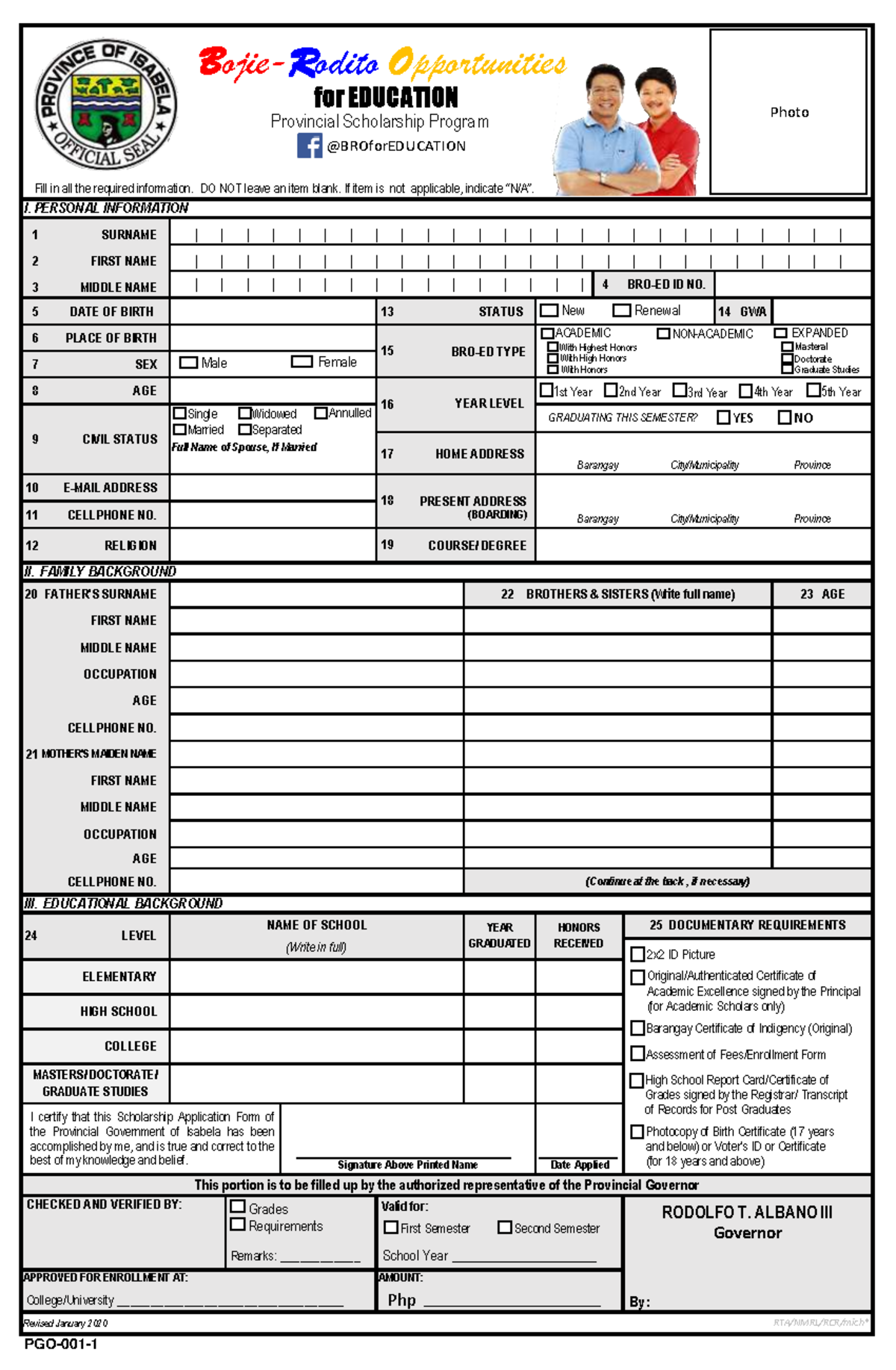 BRO Ed Application Form - 1 SURNAME 2 FIRST NAME 3 MIDDLE NAME 5 DATE ...