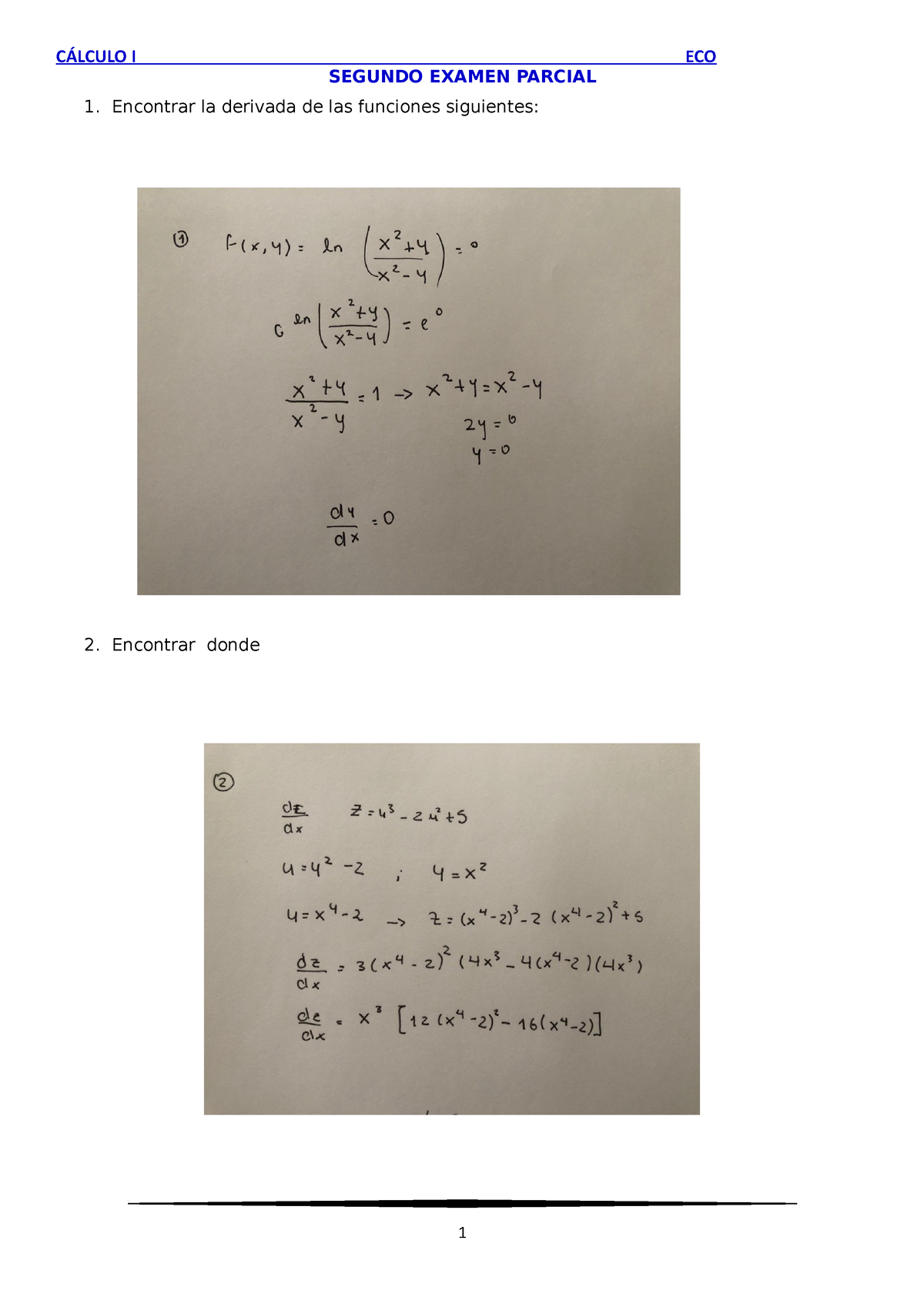 Examen Parcial Calculo - Calculo II - SEGUNDO EXAMEN PARCIAL 1 ...