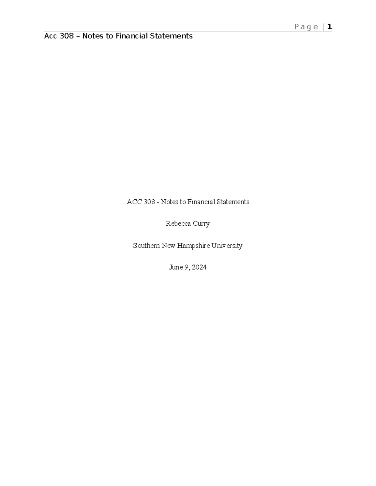 Financial notes - P a g e | 1 Acc 308 – Notes to Financial Statements ...