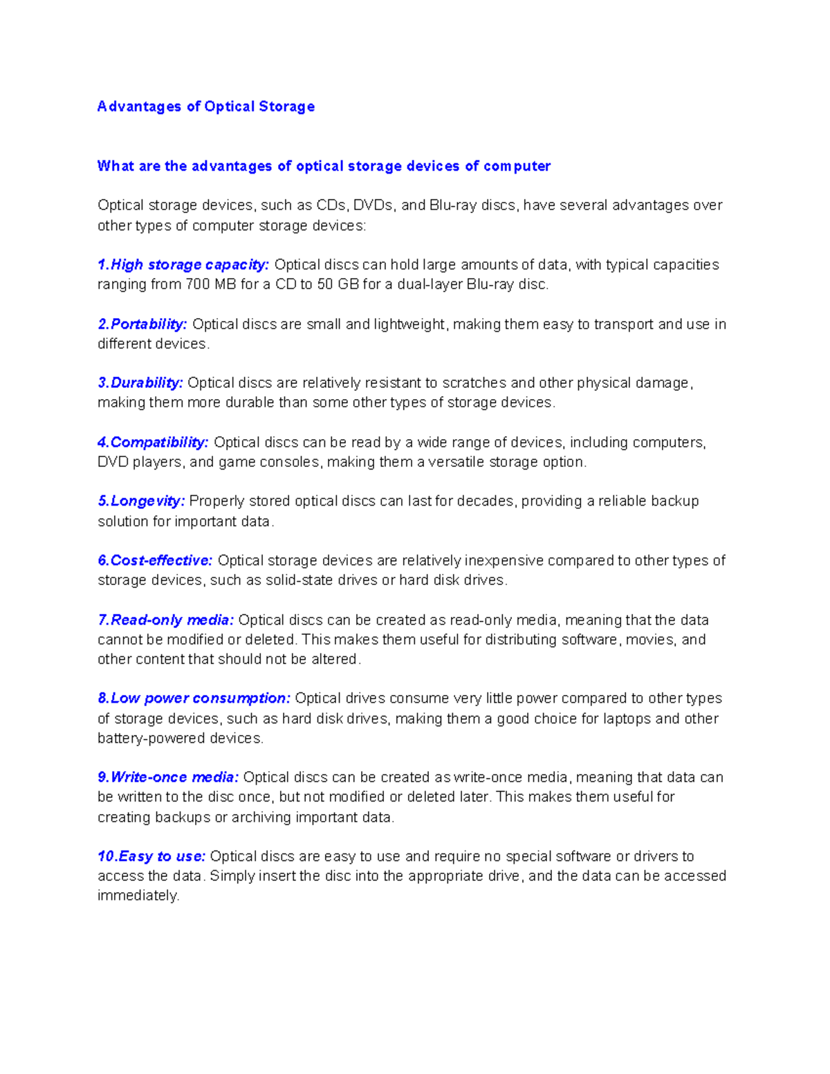 What are the advantages of optical storage devices of computer