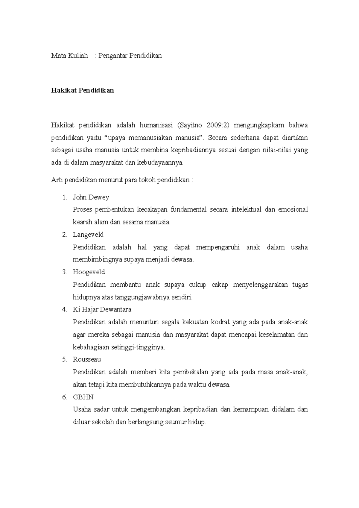 Summary Hakikat Pendidikan - Mata Kuliah : Pengantar Pendidikan Hakikat ...