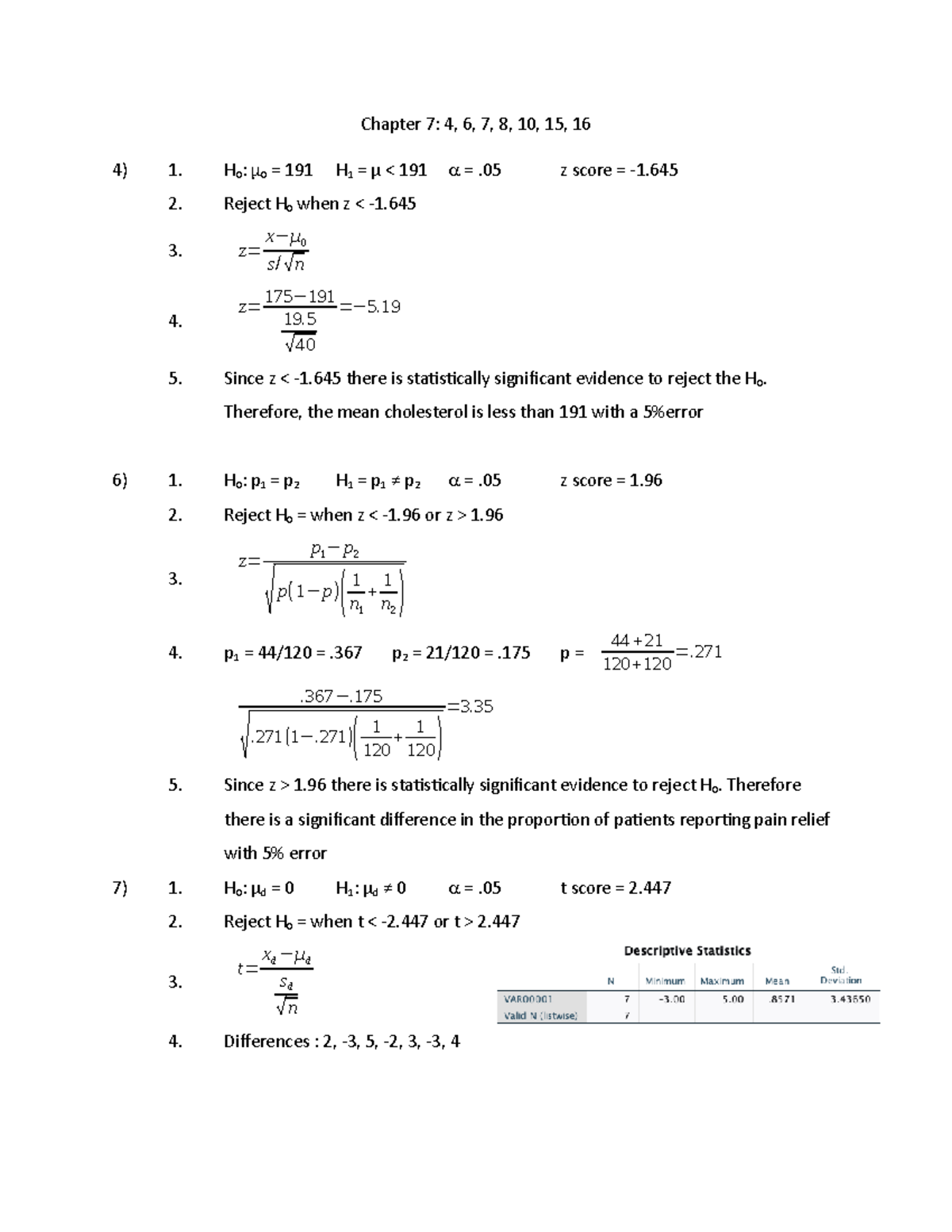 Biostats Module 5 Part 1 - Chapter 7: 4, 6, 7, 8, 10, 15, 16 H 0 : 0 ...