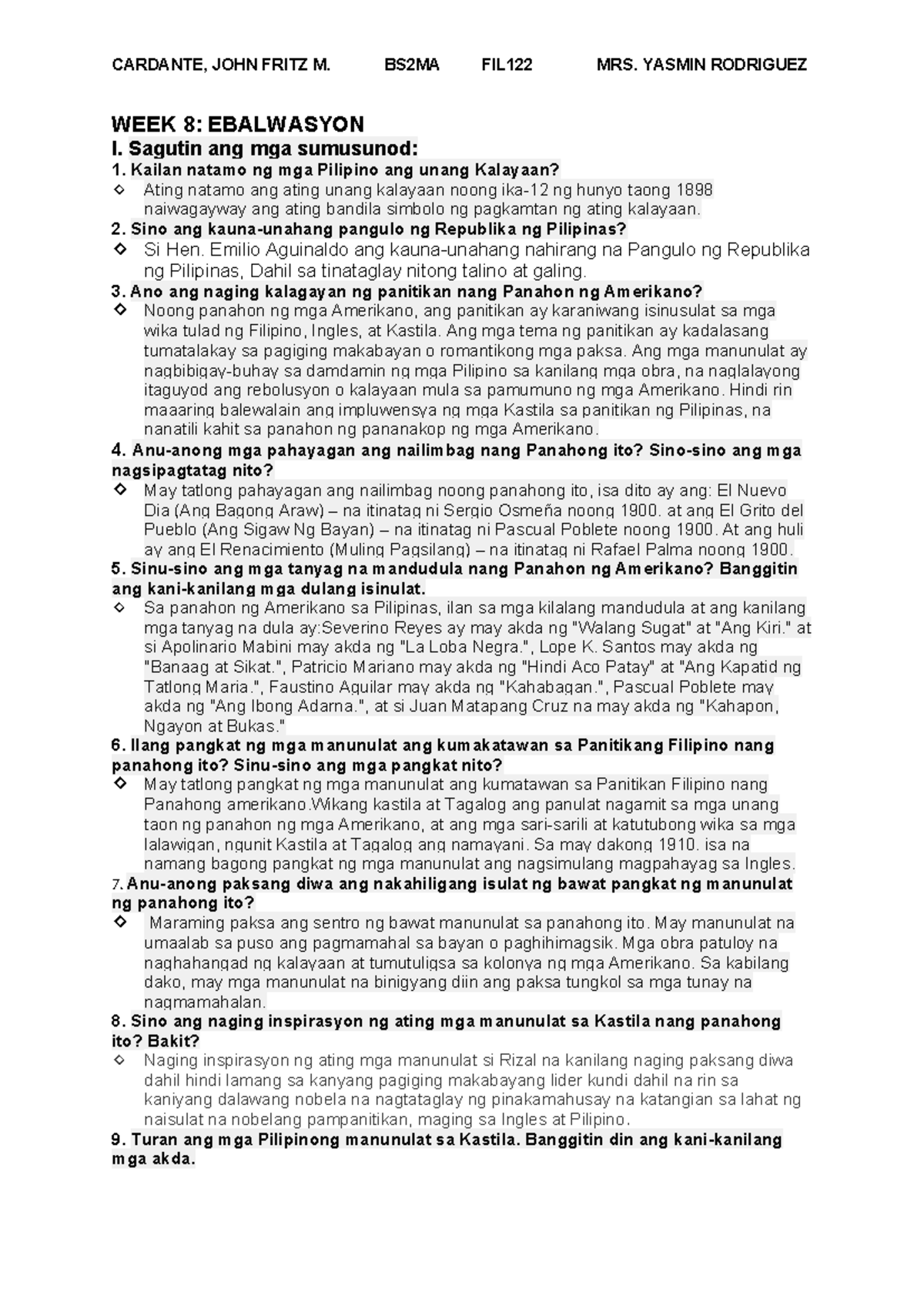 Ebalwasyon - WEEK 8: EBALWASYON I. Sagutin ang mga sumusunod: 1. Kailan ...