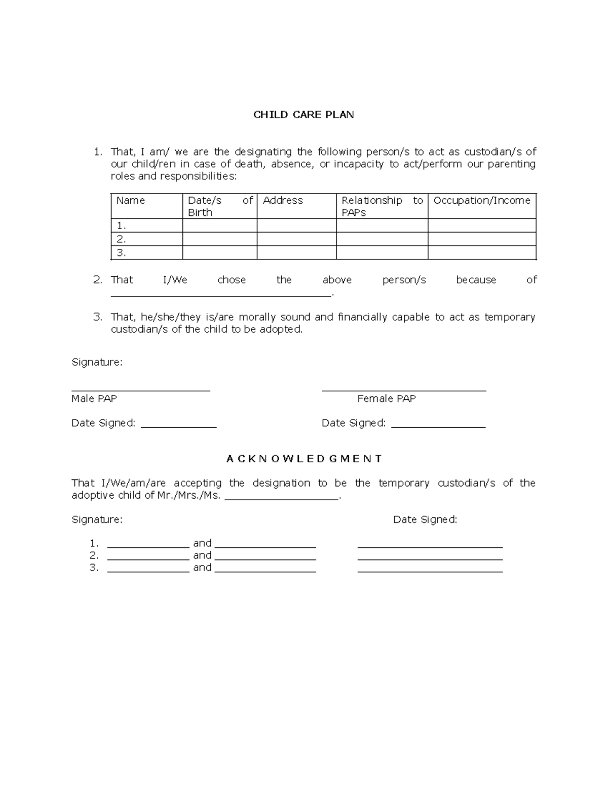 6. Child Care Plan - plan - CHILD CARE PLAN 1. That, I am/ we are the ...