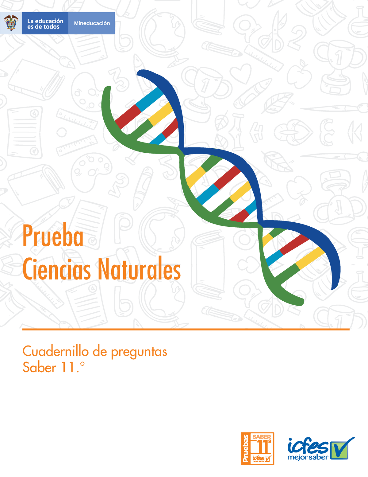 Cuadernillo De Preguntas Ciencias Naturales Saber 11 2021 - Ciencias ...