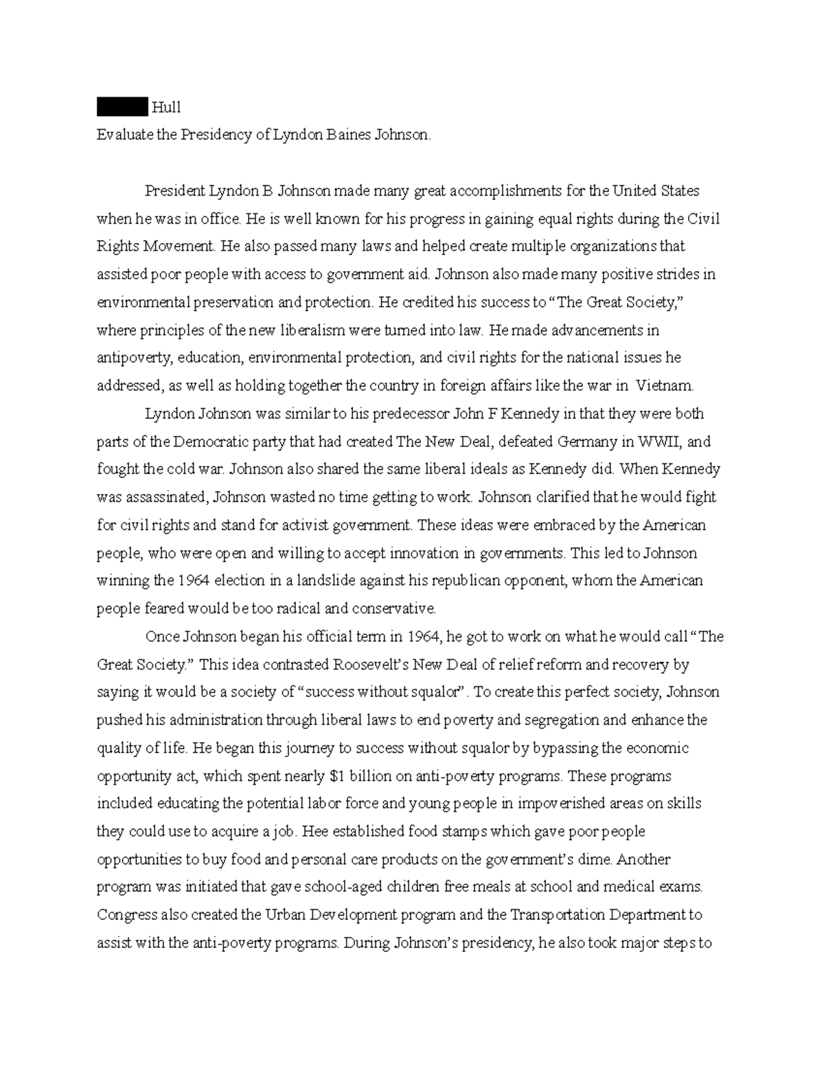 Cassidy Hull final exam US History Cassidy Hull Evaluate the