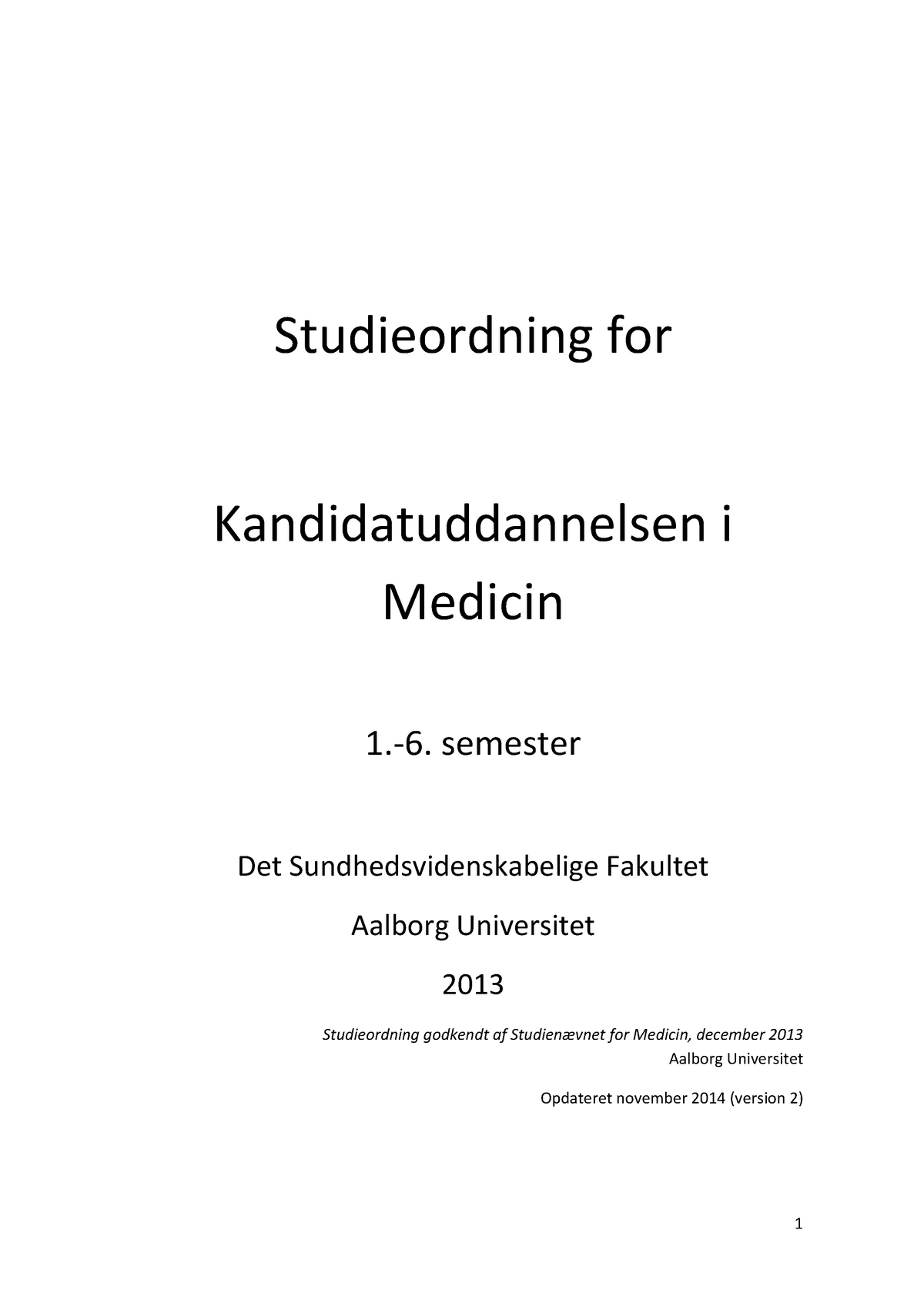 Studieordning For Kandidatuddannelsen I Medicin - Studieordning For ...