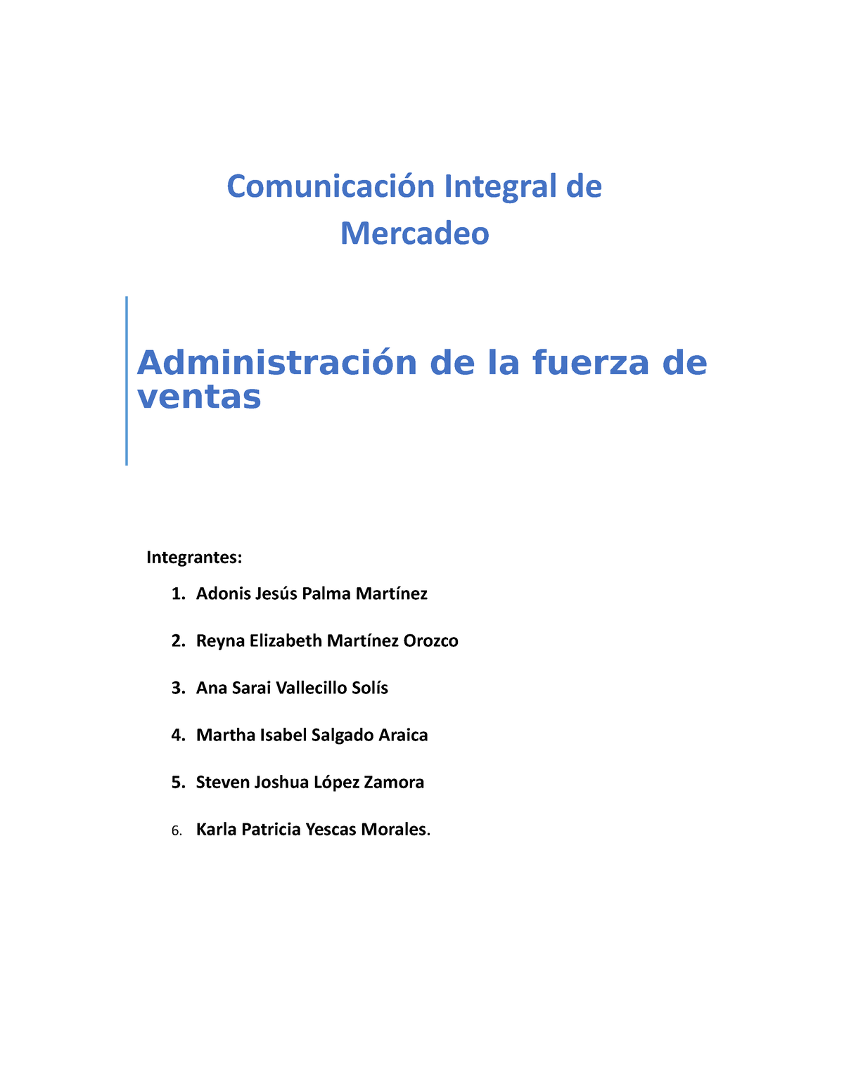 Administración De La Fuerza De Ventas - Integrantes: 1. Adonis Jesús ...