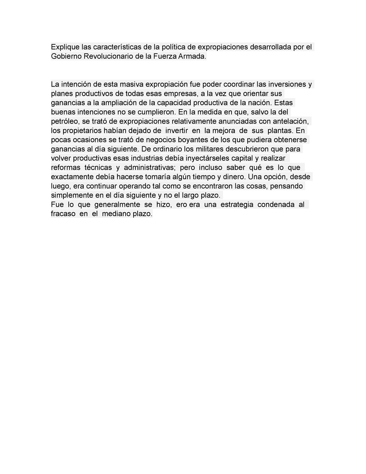 explique las características de la política de expropiaciones