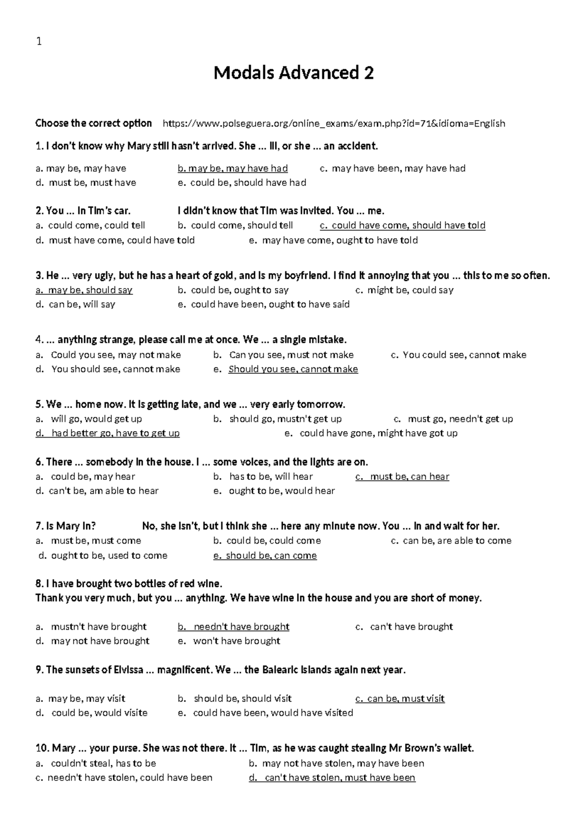 Modals Advanced 2 - kko,o, - Modals Advanced 2 Choose the correct ...