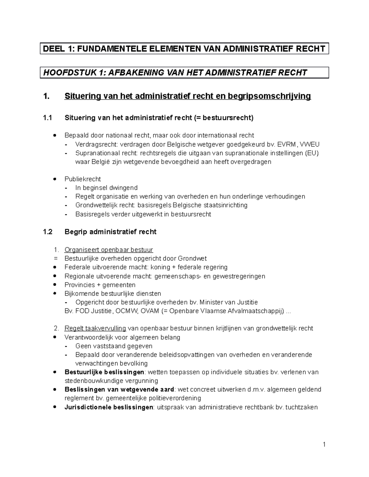 Samenvatting Administratief Recht - DEEL 1: FUNDAMENTELE ELEMENTEN VAN ...