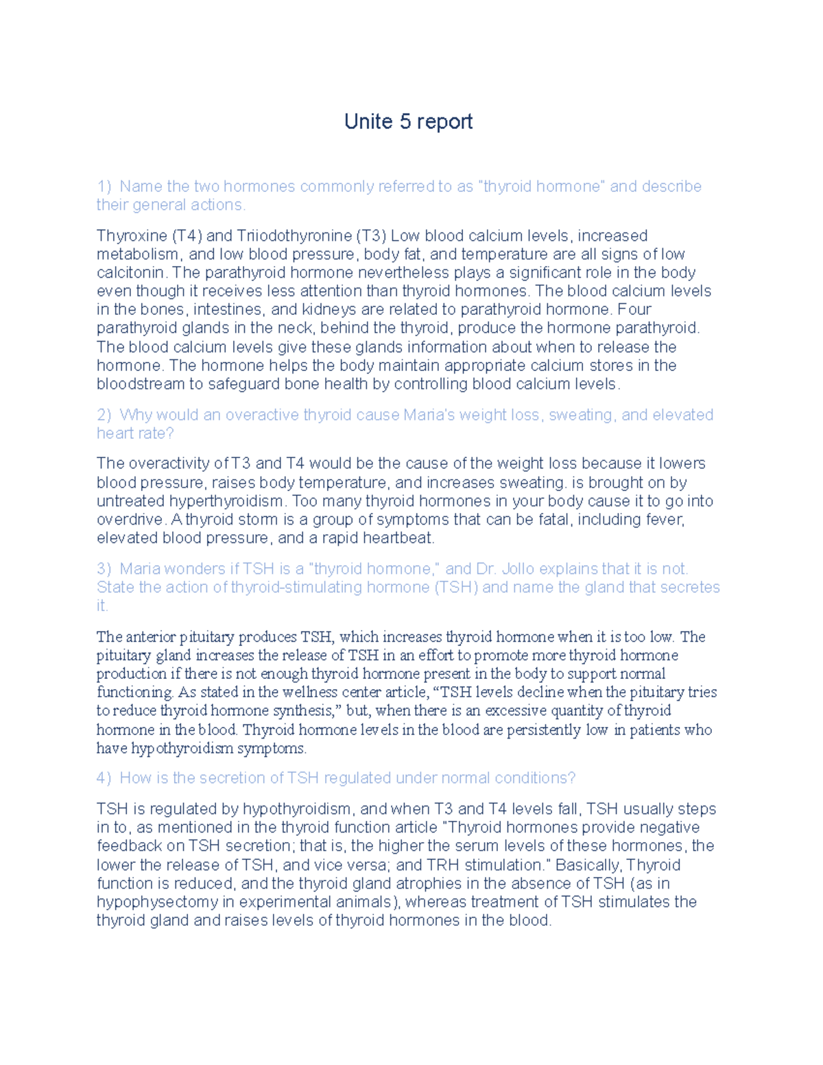 Unite 5 report - Great - Unite 5 report Name the two hormones commonly ...