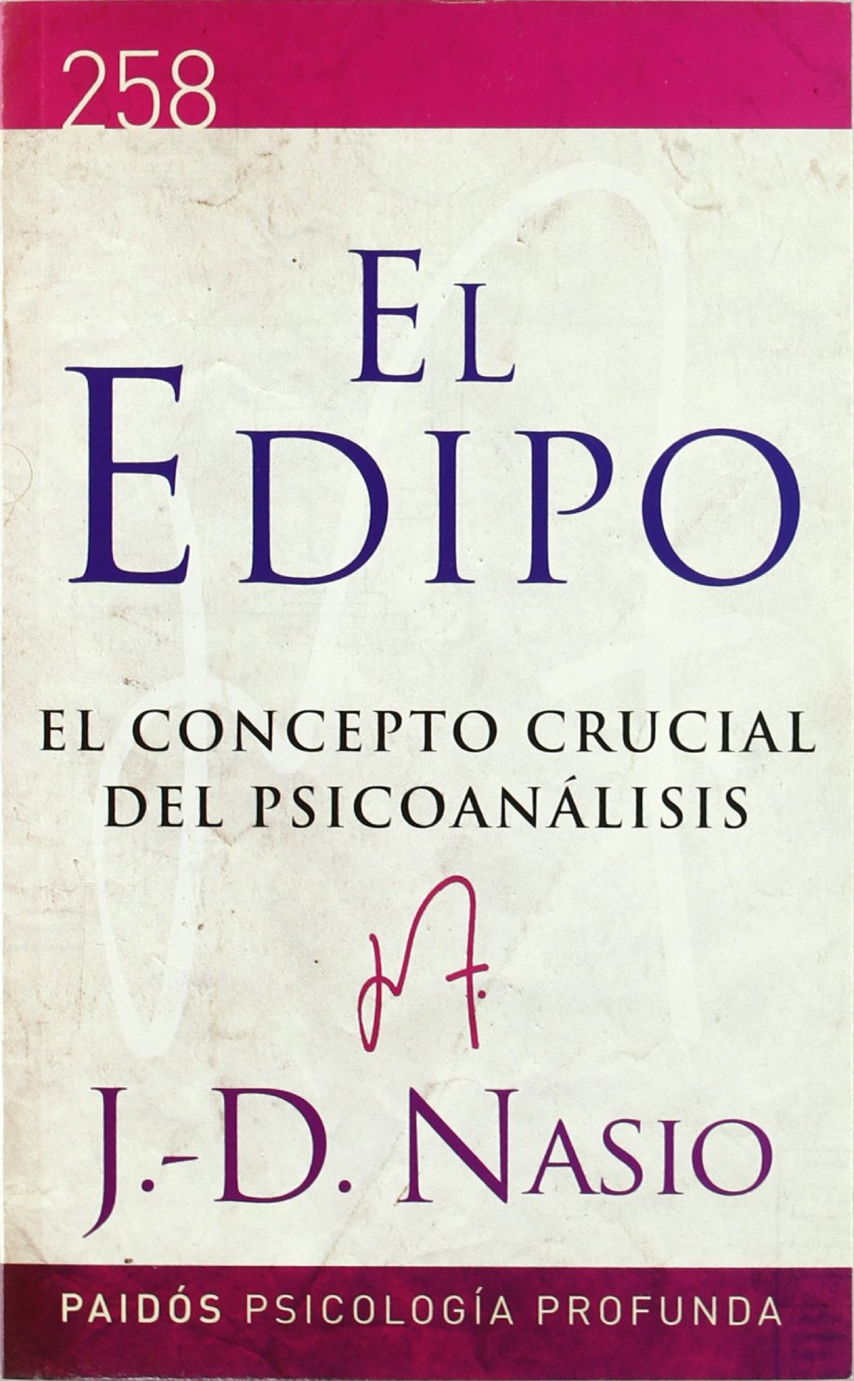 David Nasio El Edipo El Edipo El Concepto Crucial Del