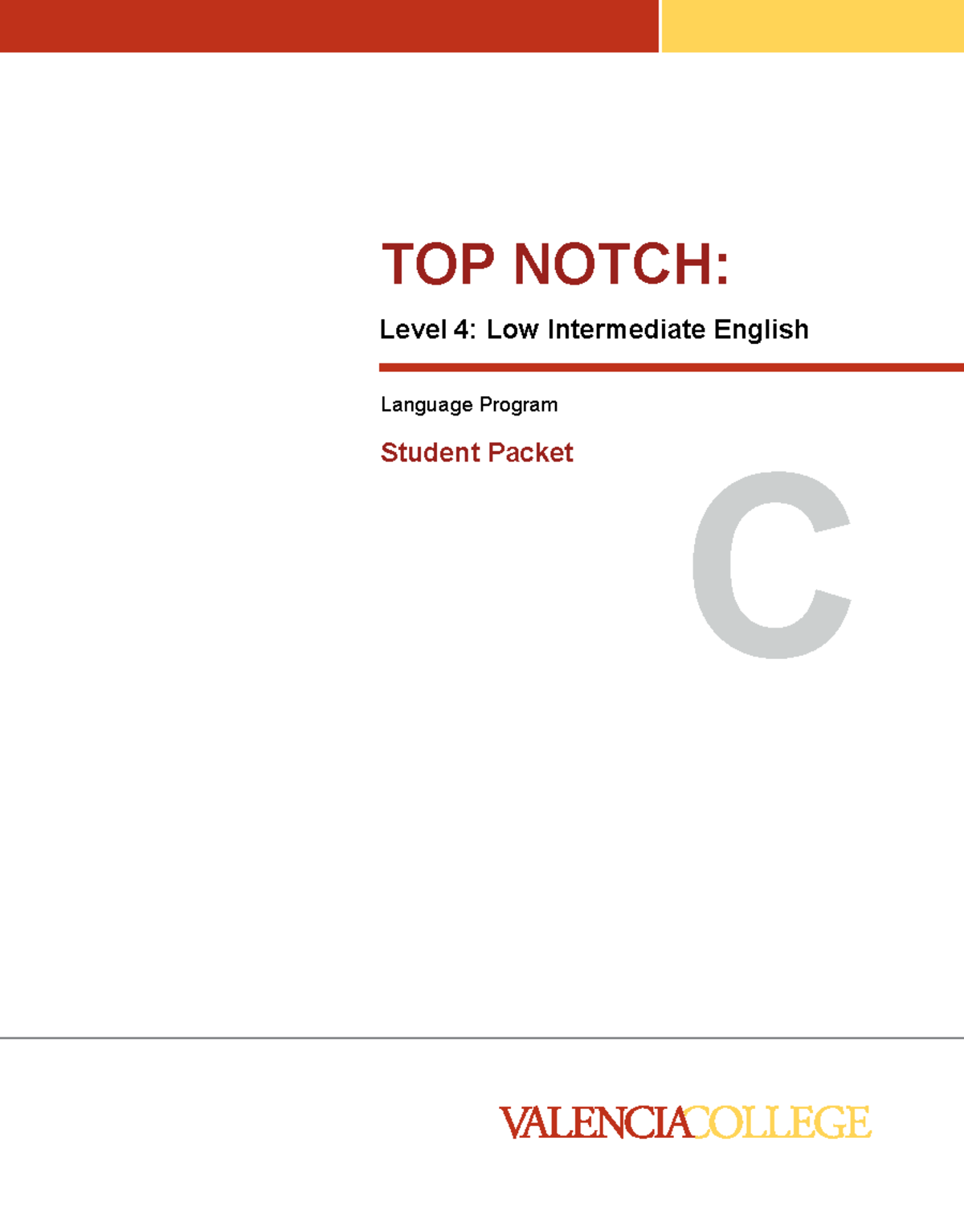 4C ESOL Online Student Packet - TOP NOTCH: Level 4: Low Intermediate ...