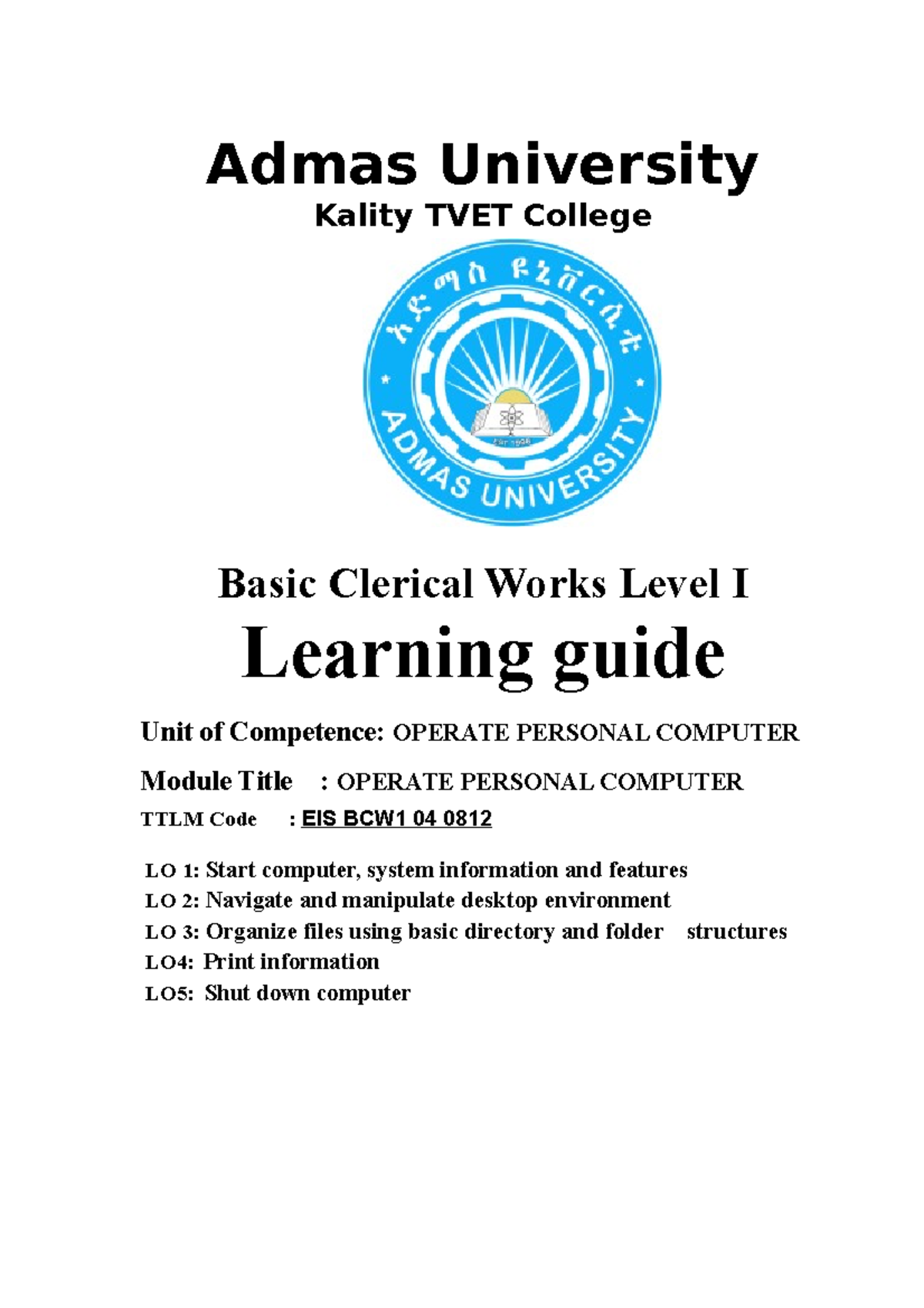 Operate A Personal Computer for level one accounting Admas University