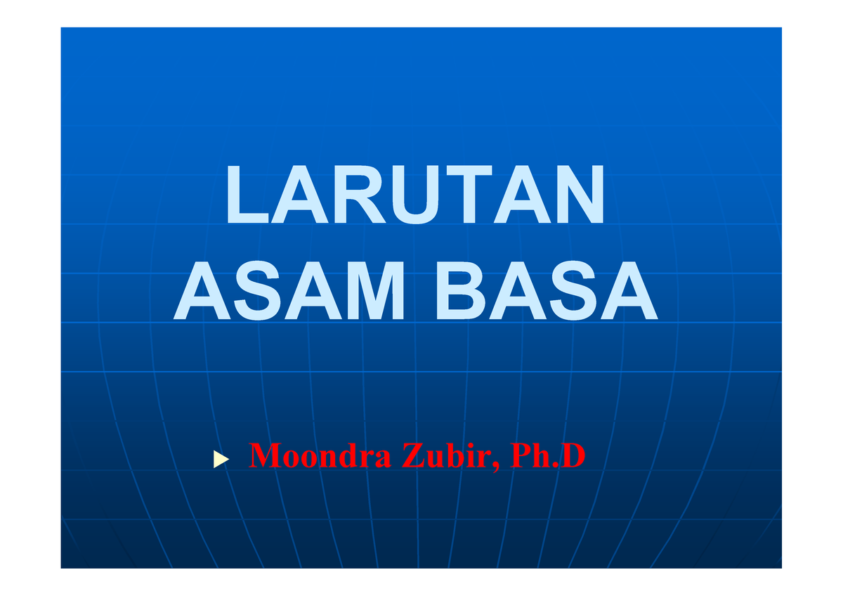 ASAM-BASA.ppt [Compatibility Mode] - LARUTANLARUTAN ASAM BASAASAM ...