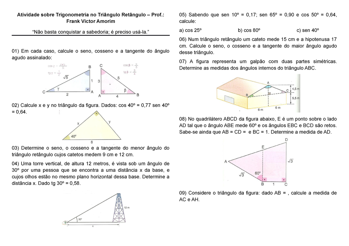 Lista Trigonometriano Tri Retângulo Nova-5eed62f9f1404fa09a277ba647dbaae 3  - Atividade sobre - Studocu