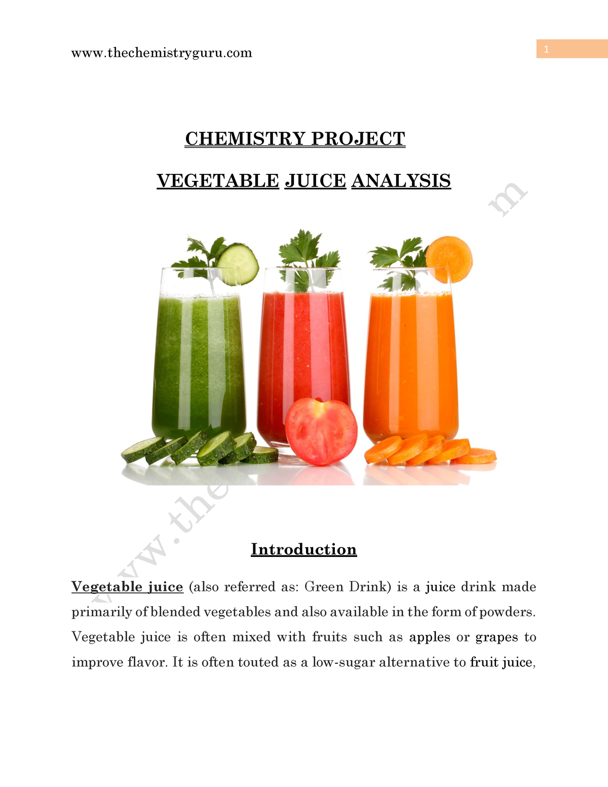 Analysis of Vegetable and Fruit Juices CHEMISTRY PROJECT VEGETABLE