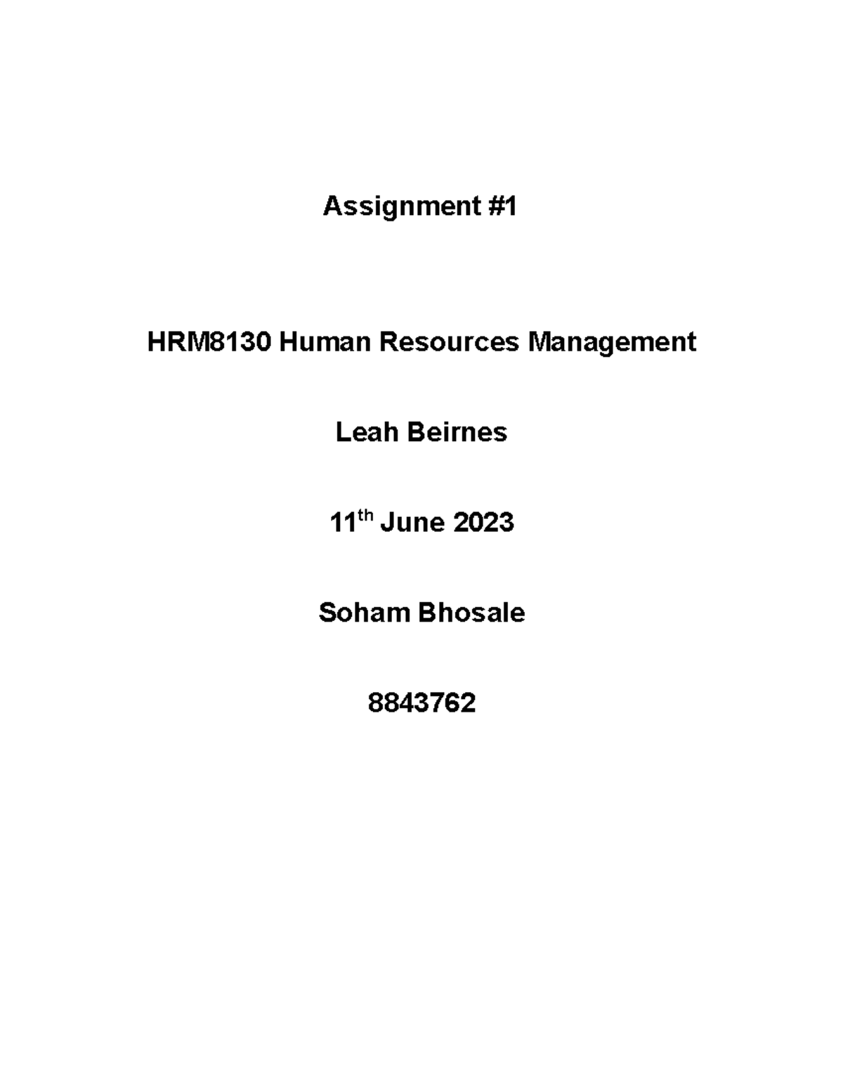 Assignment #1 HRM - Assignment HRM8130 Human Resources Management Leah ...