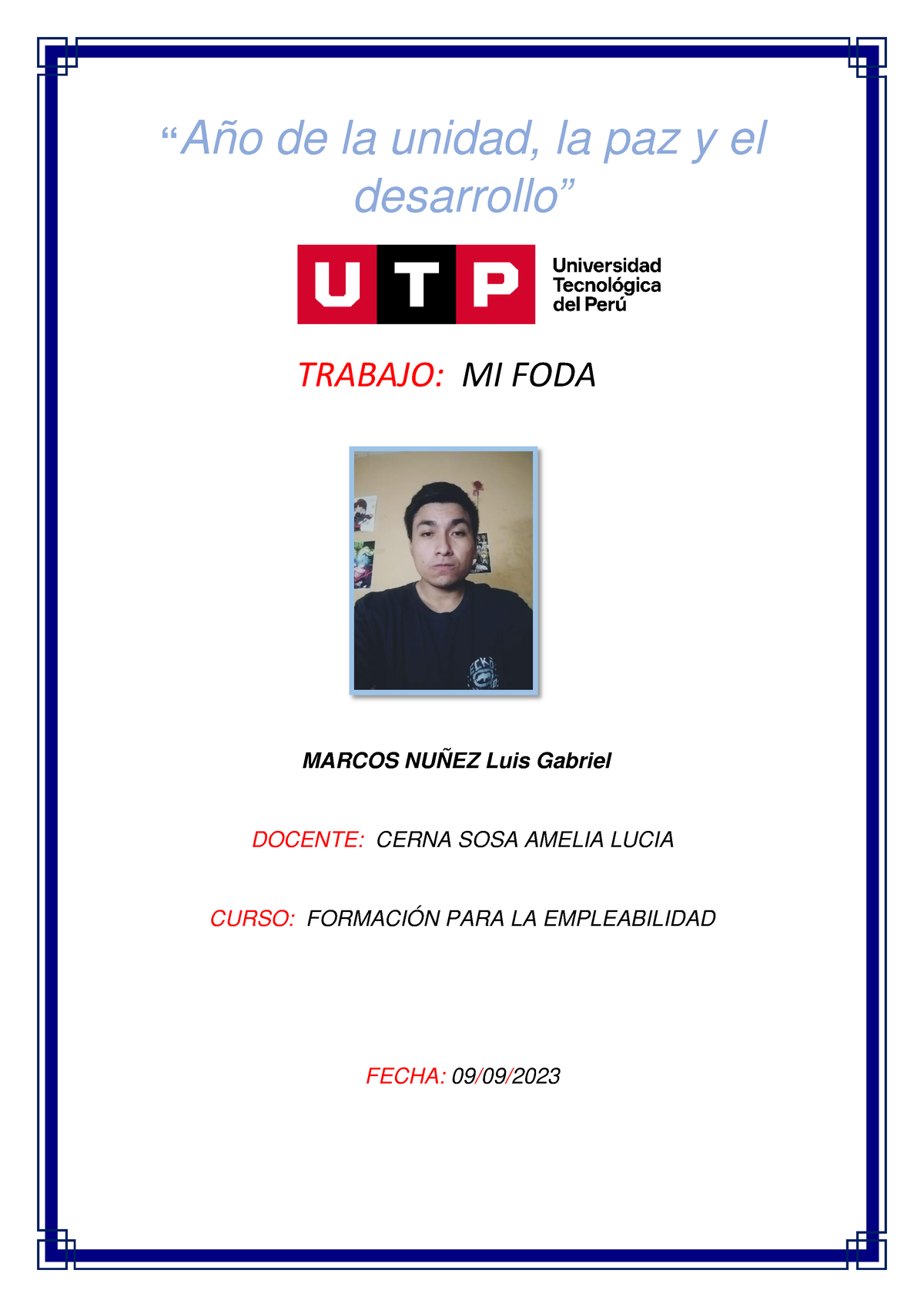 Foda Realizacion Del Foda A O De La Unidad La Paz Y El Desarrollo Trabajo Mi Foda Marcos