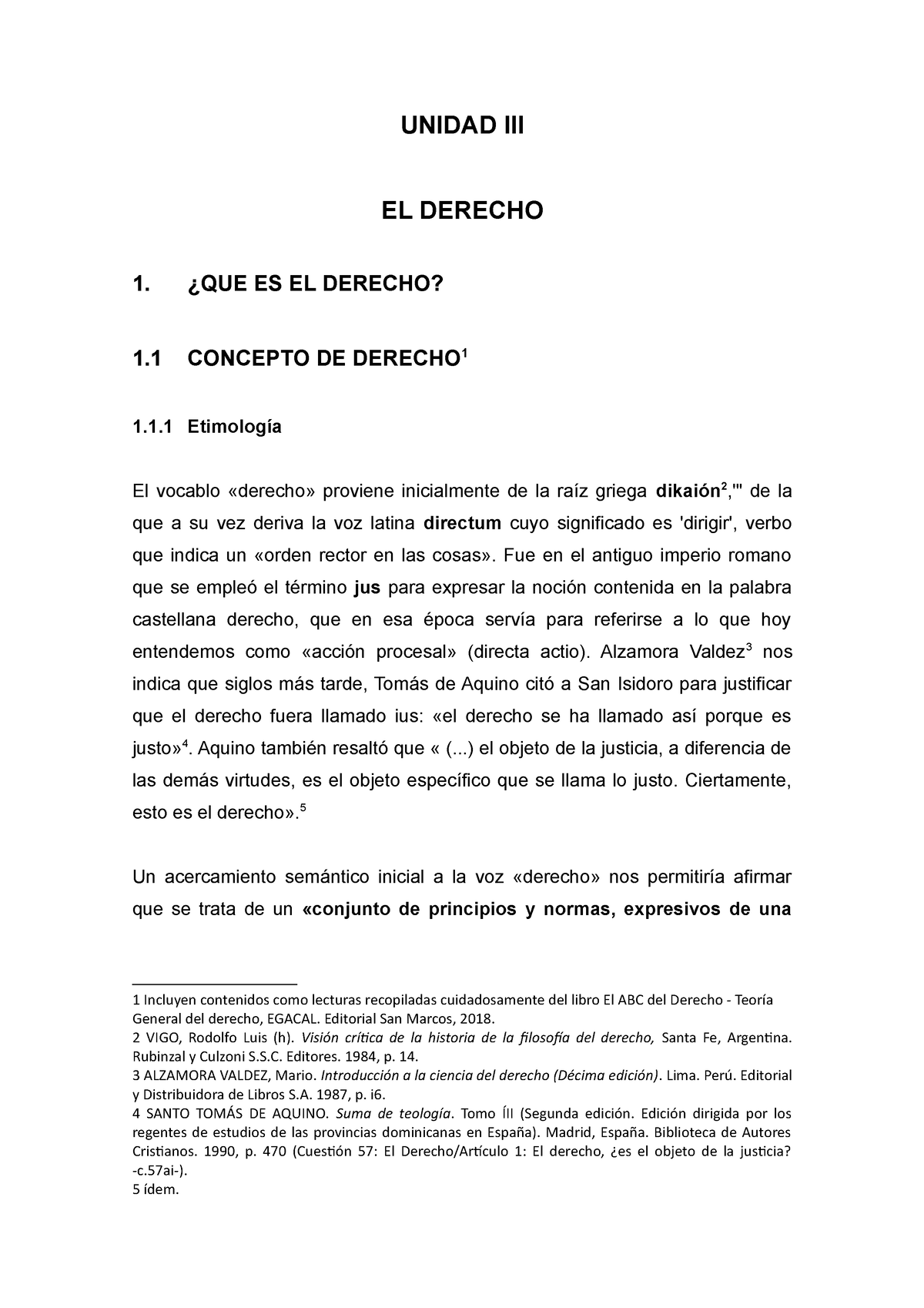 Unidad III - Derecho - UNIDAD III EL DERECHO 1. ¿QUE ES EL DERECHO? 1 ...