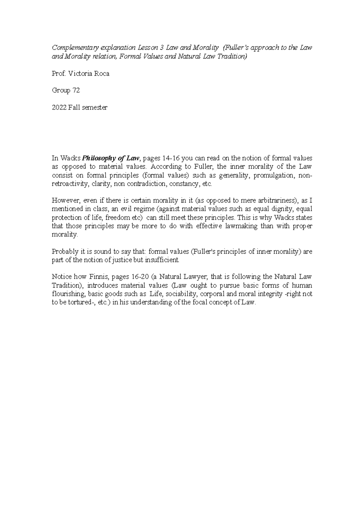 Complementary explanation on Fuller, Finnis, Formal and Material Values