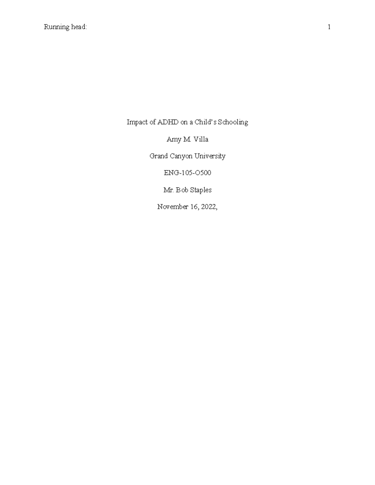 Impact of ADHD on a Child - Running head: 1 Impact of ADHD on a Child’s ...