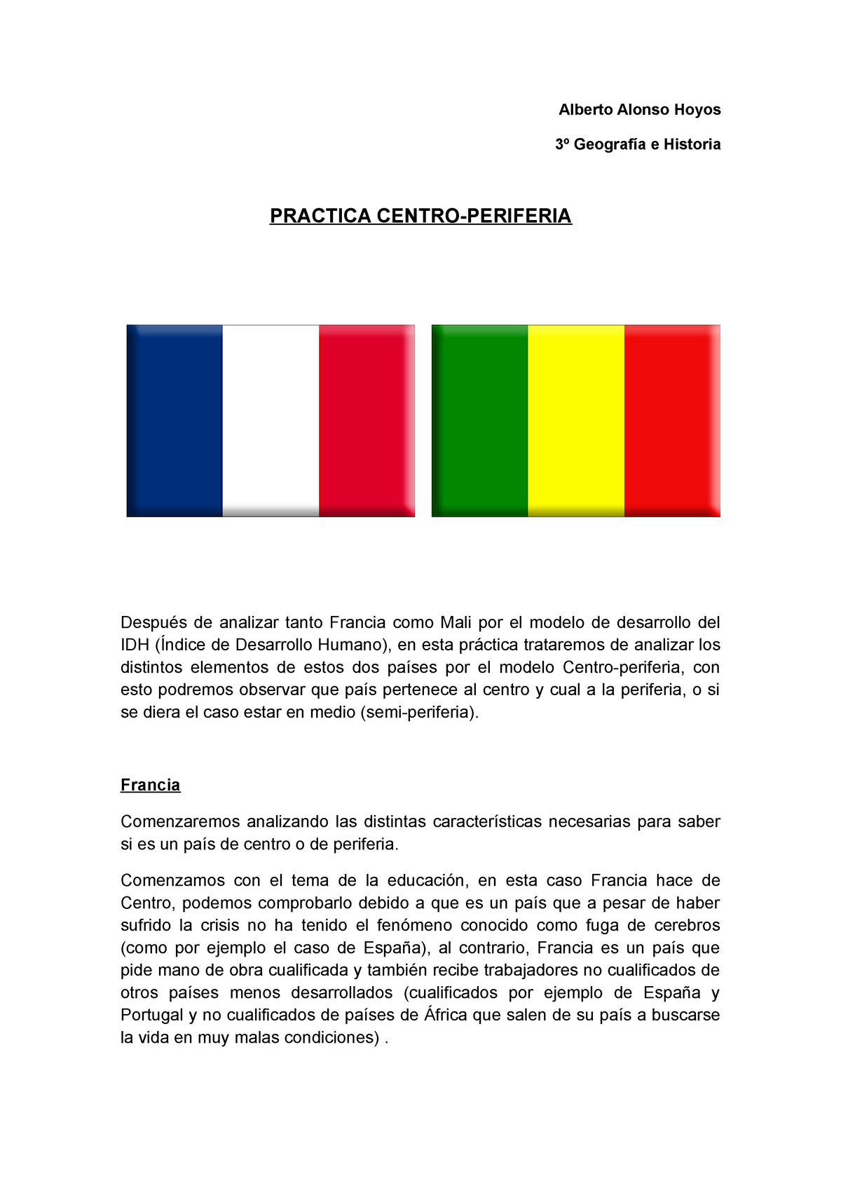 Alberto Alonso Hoyos centro periferia - Alberto Alonso Hoyos 3º Geografía e  Historia PRACTICA - Studocu