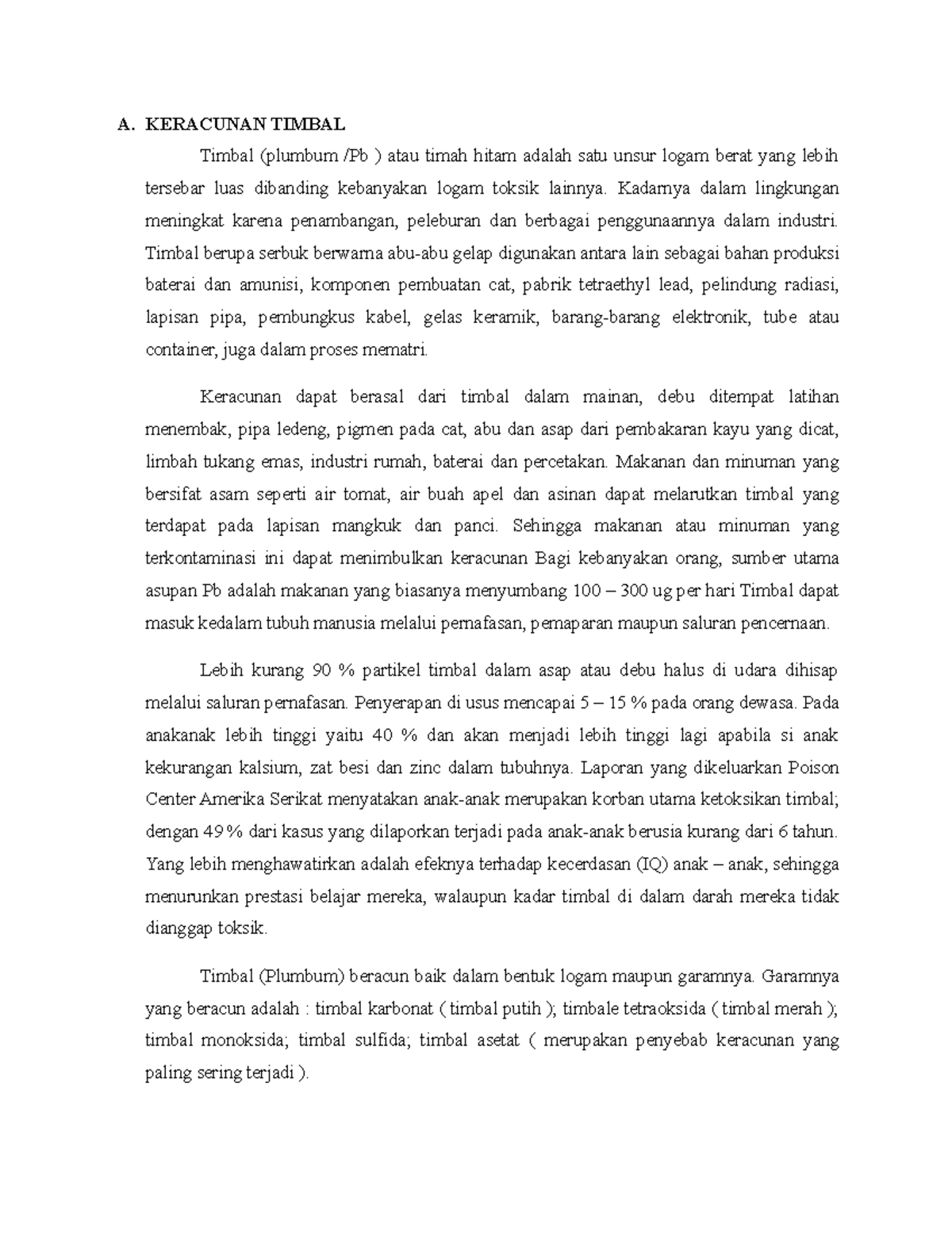Logam berat (keracunan timbal) part 1 A. KERACUNAN TIMBAL Timbal