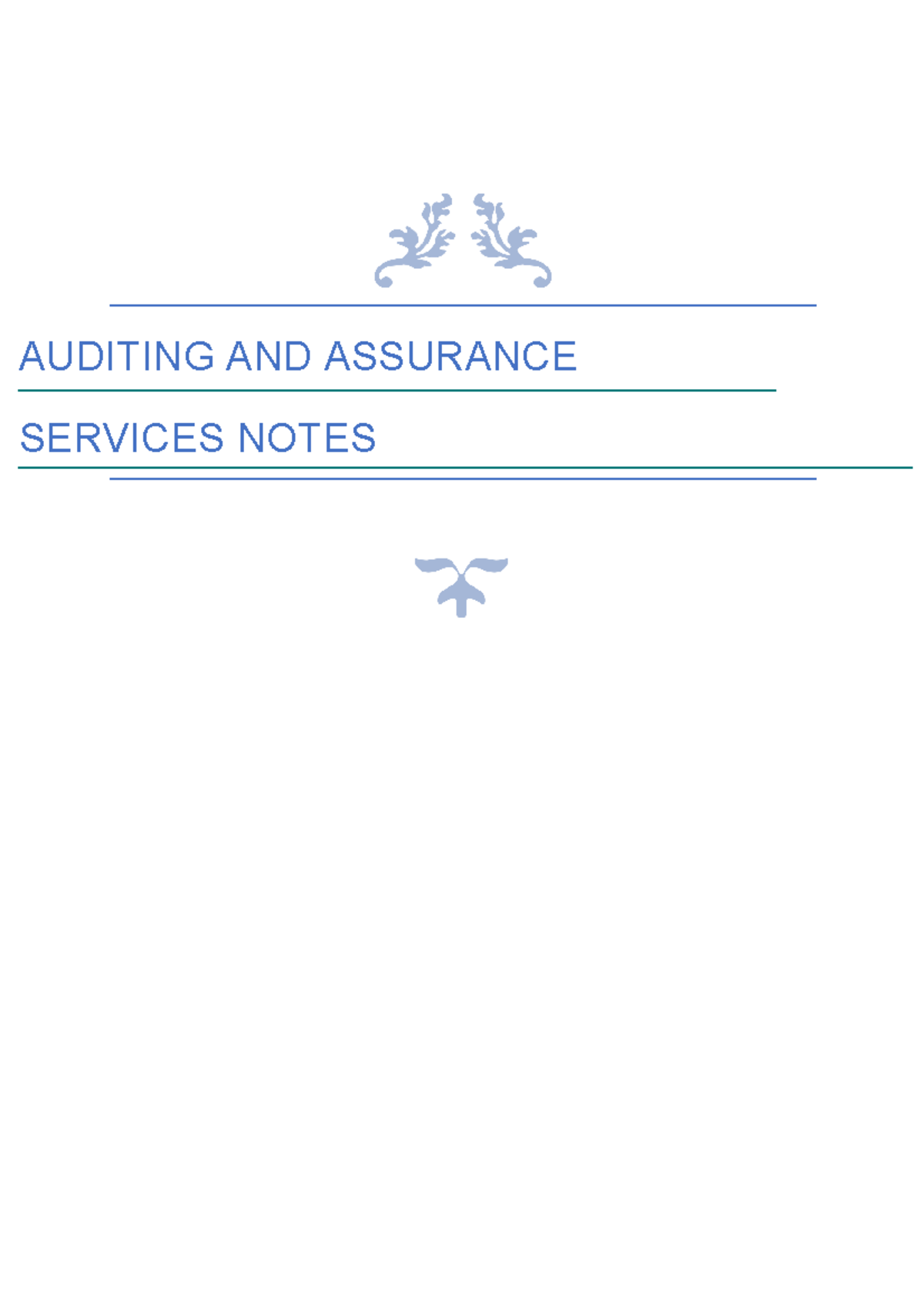 Auditing AND Assurance - AUDITING AND ASSURANCE SERVICES NOTES When An ...