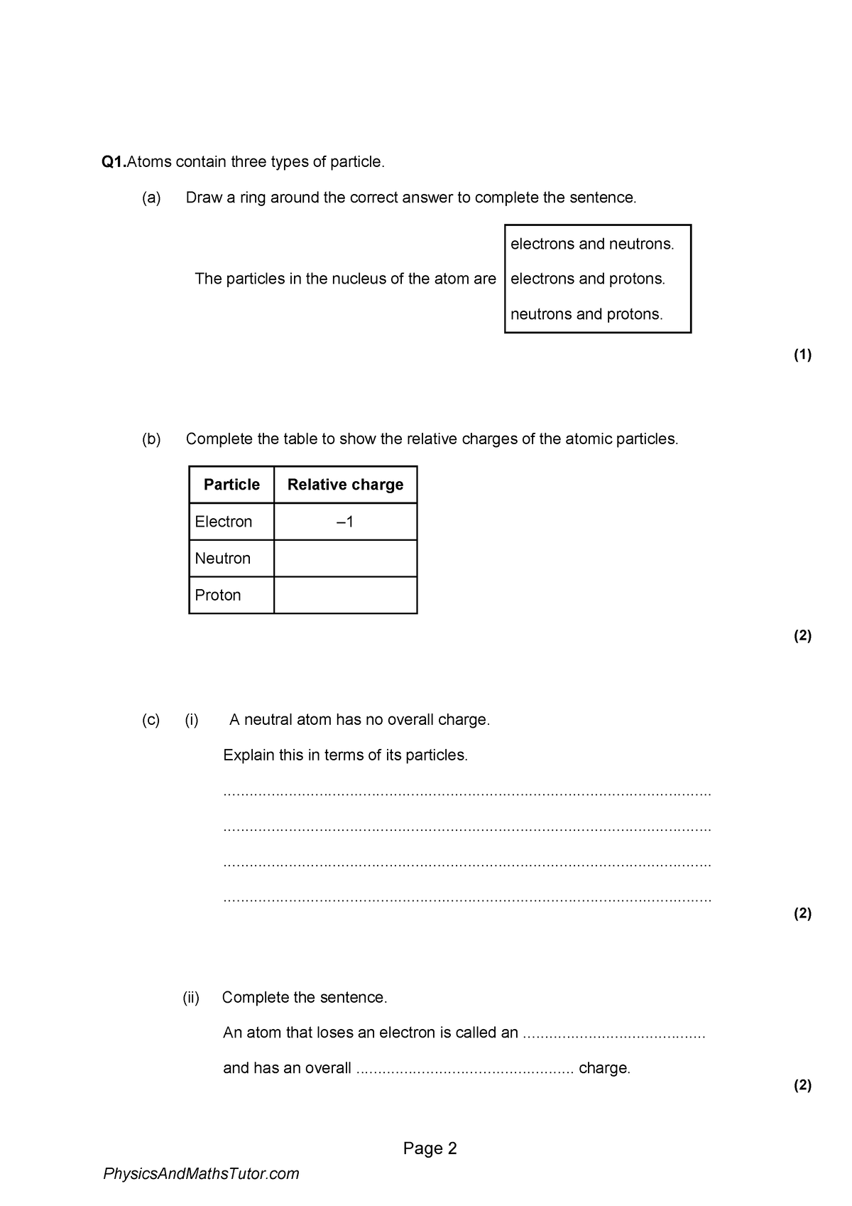 Atoms physics questions - Page 2 Q1. Atoms contain three types of ...