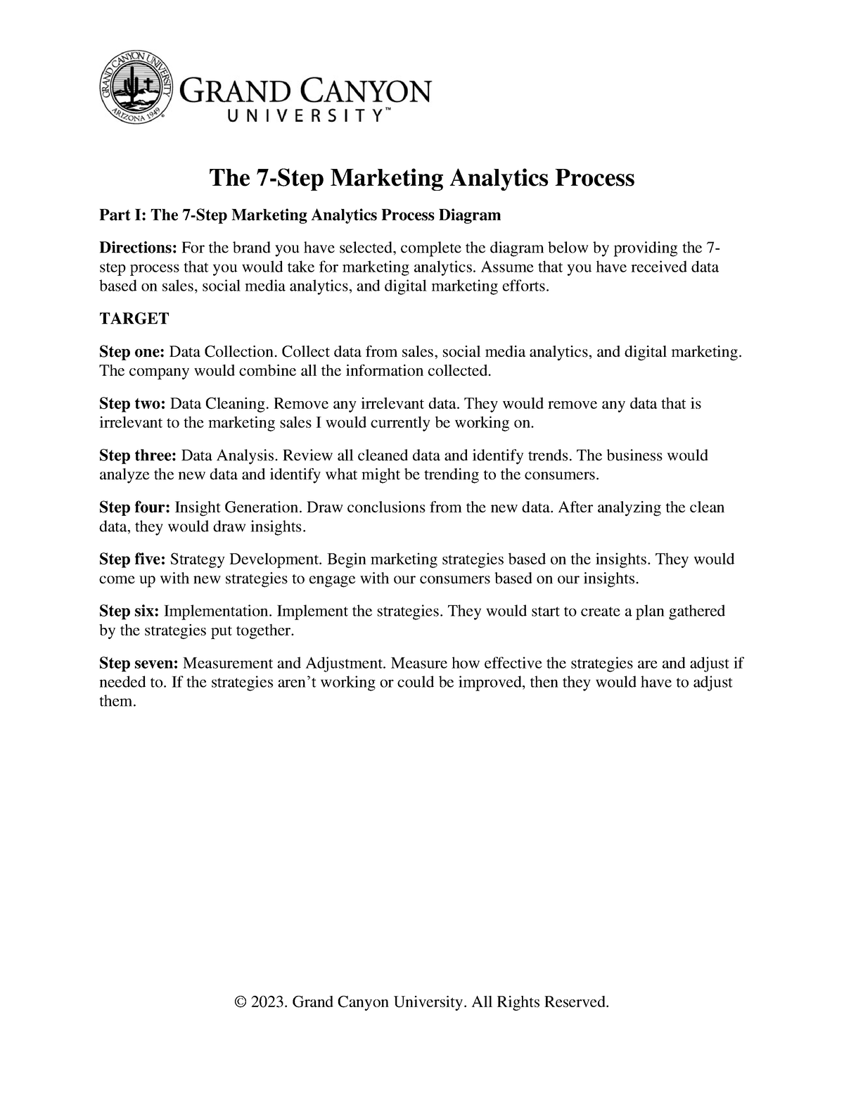 MKT 315 Seven Step Marketing Analytics Process - © 2023. Grand Canyon ...