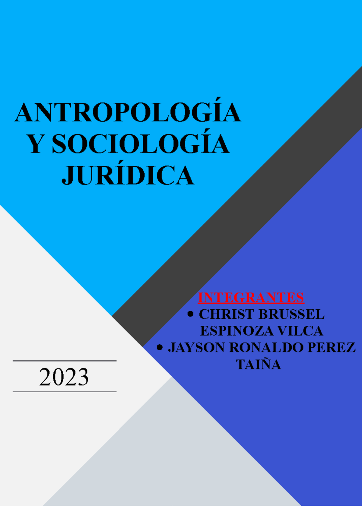 Grupal Antropología Y Sociología Jurídica-PA3 - ANTROPOLOGÍA Y ...