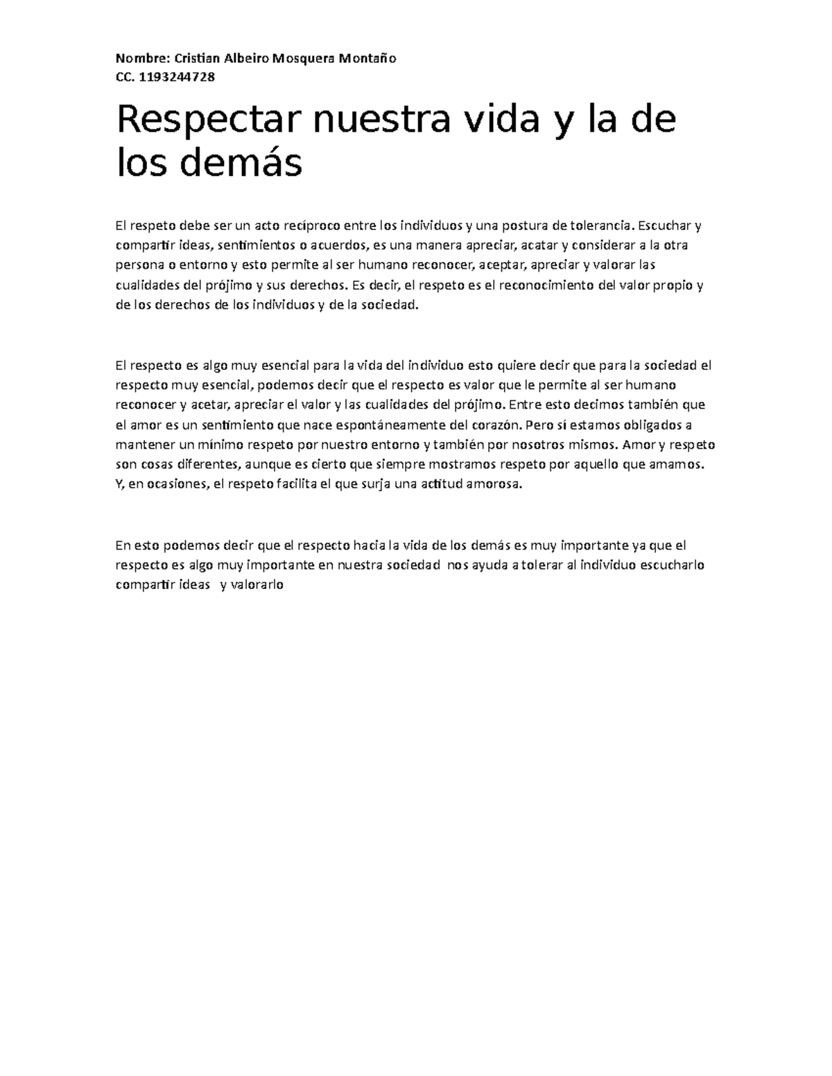 Respectar nuestra vida y la de los demás - Nombre: Cristian Albeiro ...