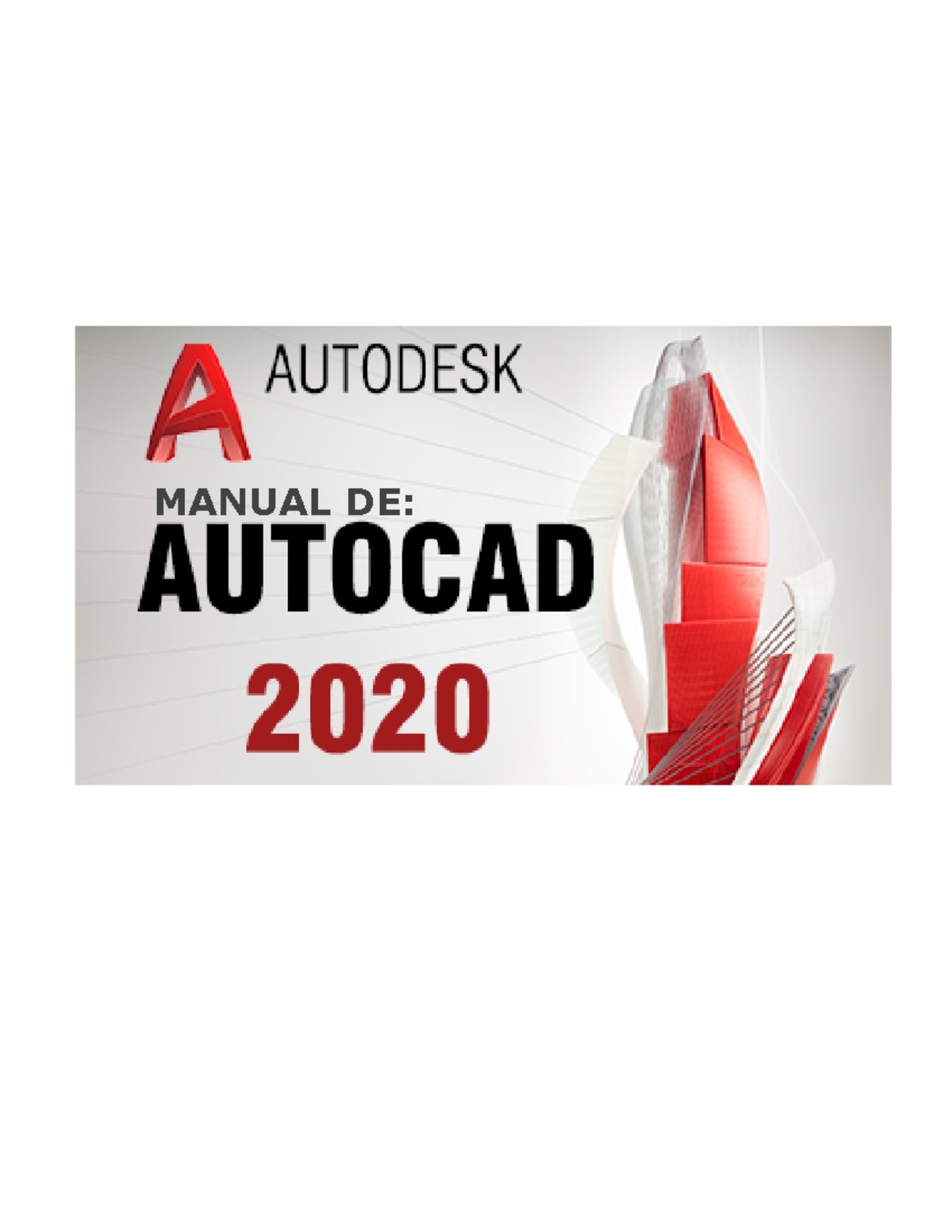 Manual DE Autocad 2020 MANUAL DE CAPITULO 2 REQUISITOS DEL SISTEMA Y DIFERENCIAS GRÁFICAS