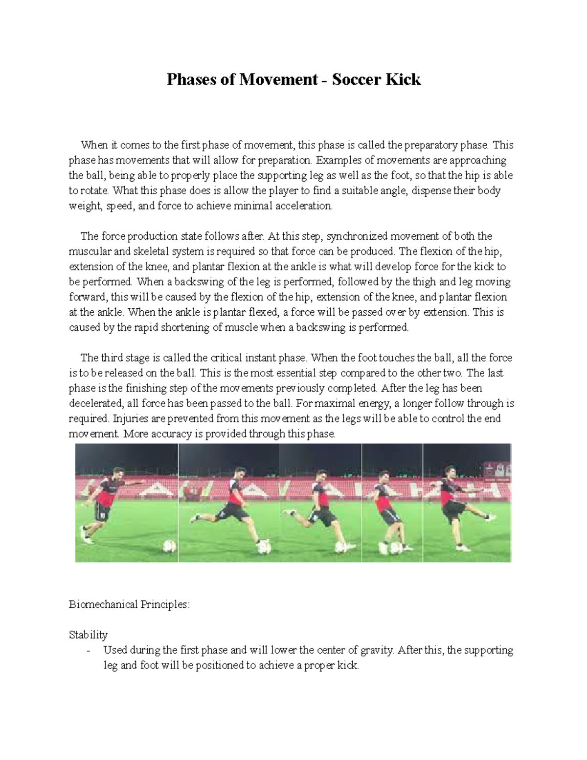 Phases of Movement Soccer Kick This phase has movements that will