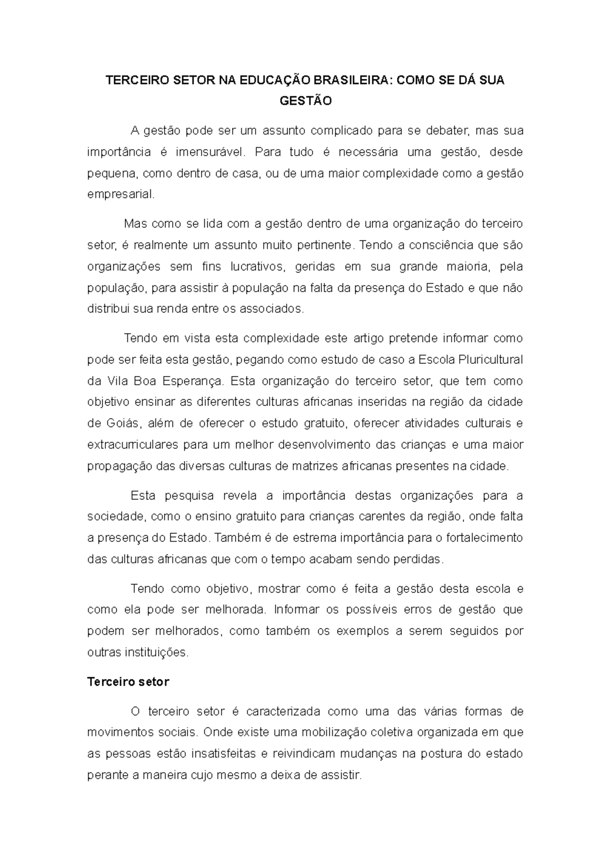 Terceiro Setor e Esfera Pública - TERCEIRO SETOR NA BRASILEIRA: COMO SE ...