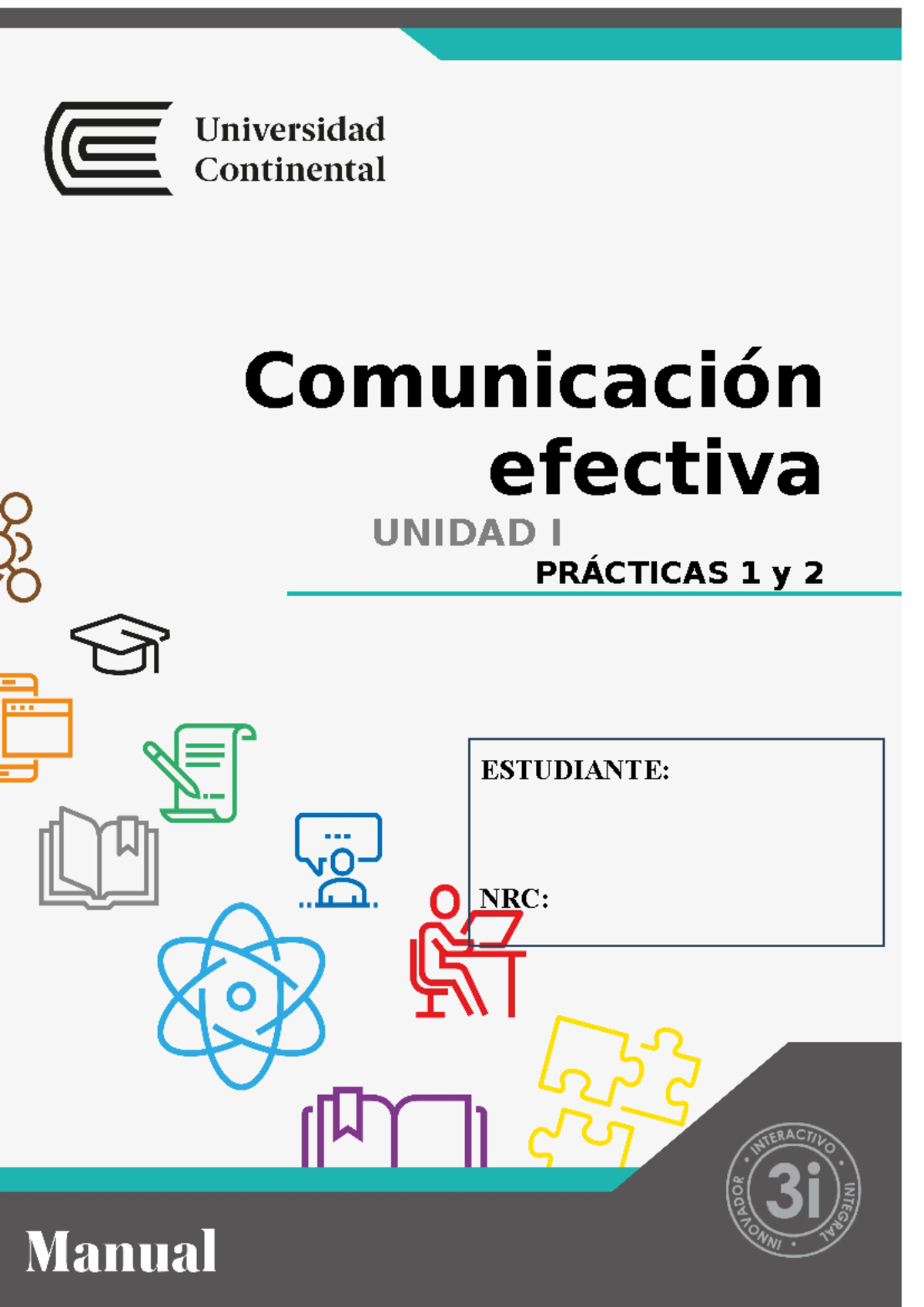 Prácticas 1 y 2 - Comunicación efectiva UNIDAD I PRÁCTICAS 1 y 2 ...
